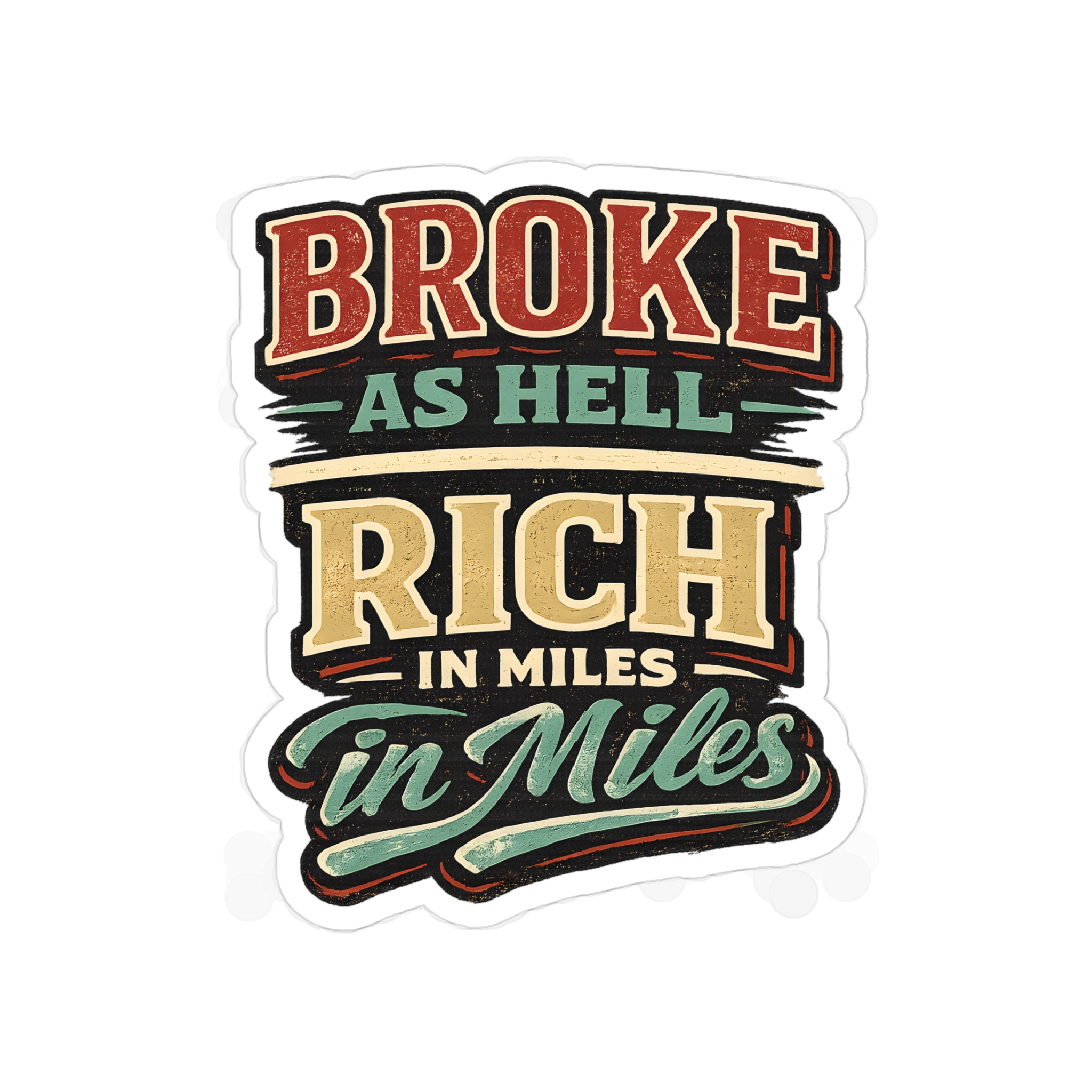Transparent Outdoor Stickers – "Broke As Hell" Design F**K-Line