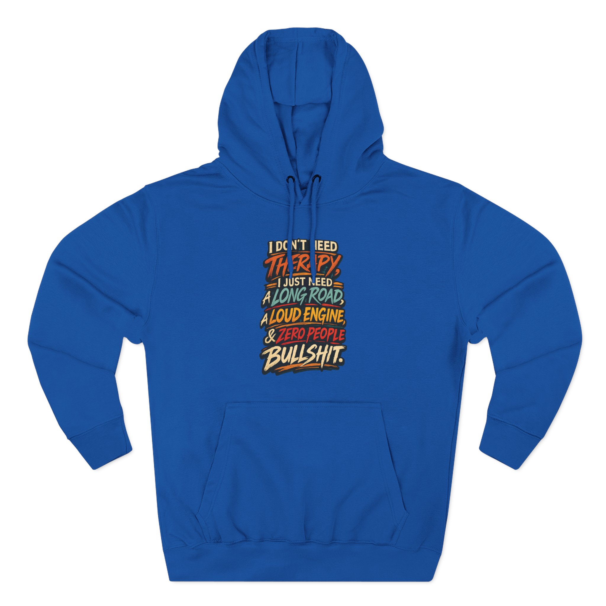 Three-Panel Fleece Hoodie - "I Dont Need Therapy" Design F**K-Line