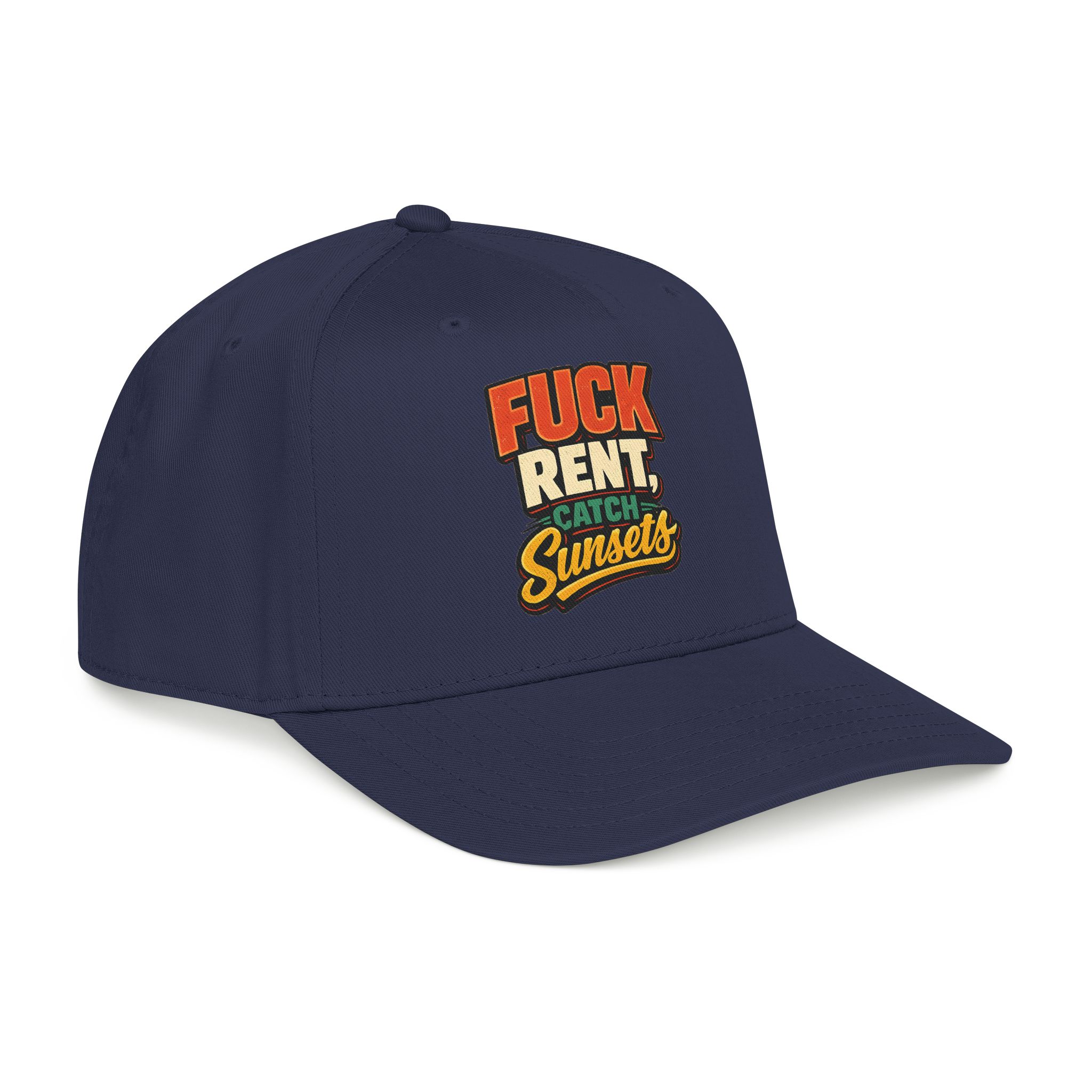 Baseball Cap - "Fuck Rent Catch Sunsets" Design F**K-Line