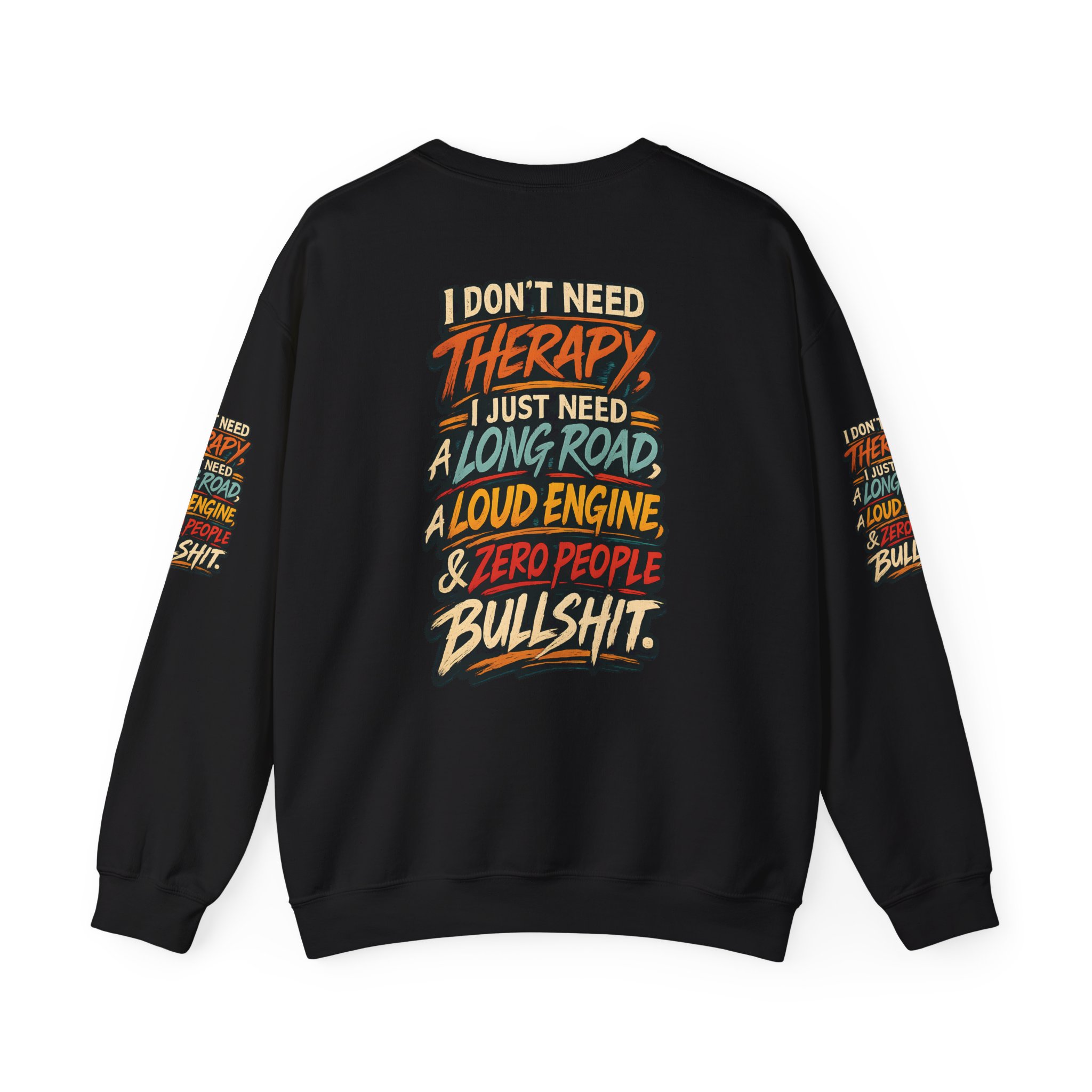 Unisex Heavy Blend™ Crewneck Sweatshirt — "I Dont Need Therapy" Design F**K-Line