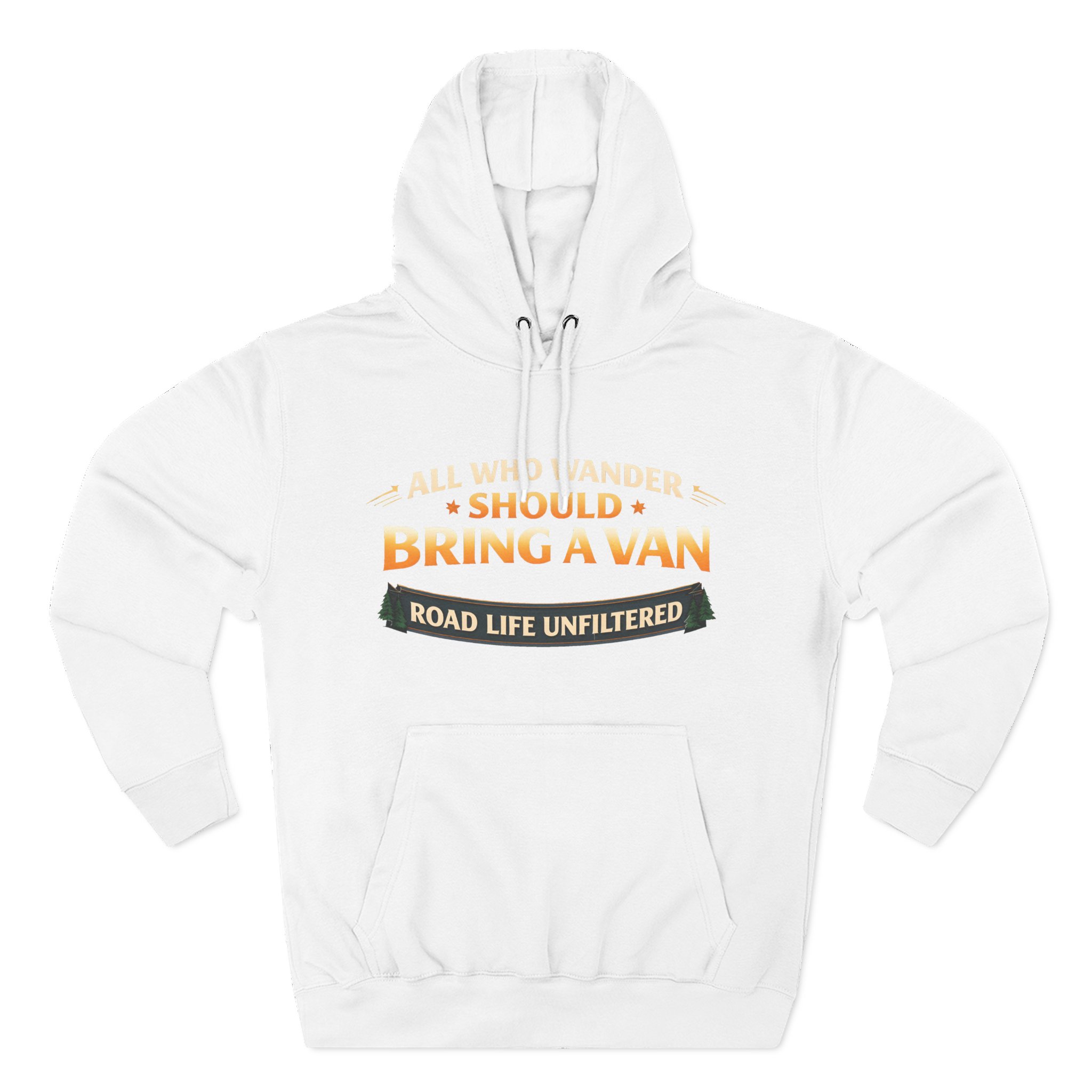 Three-Panel Fleece Hoodie - "All Who wander Should Bring A Van" Design Scenic-Line