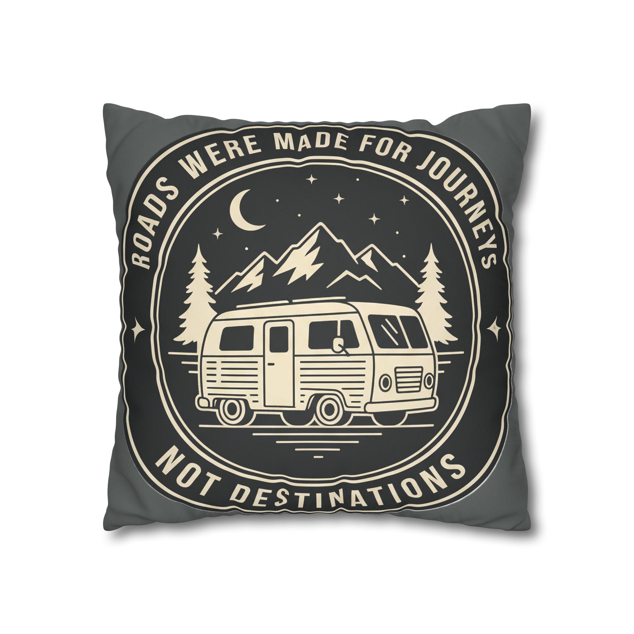 Pillowcase — "ROAD WHERE MADE FOR JOURNEYS-NOT DESTINATIONS" Faux Suede Travel Throw Pillow Cover