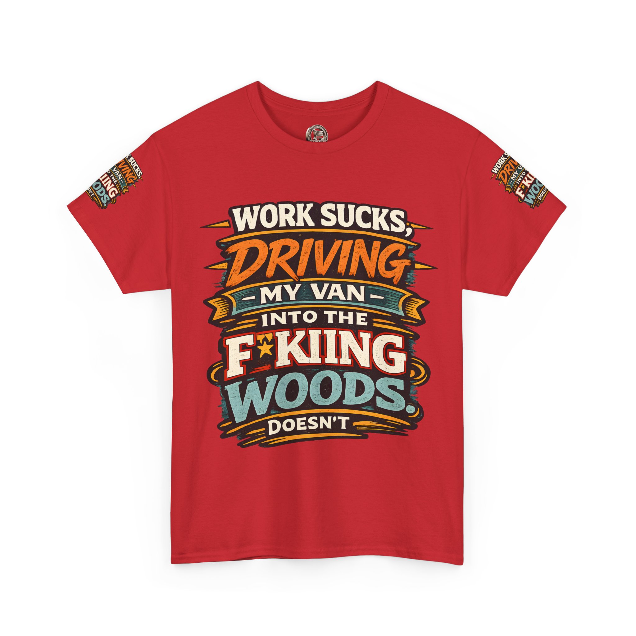 Unisex Heavy Cotton Tee — "Work Sucks" Design F**K-Line