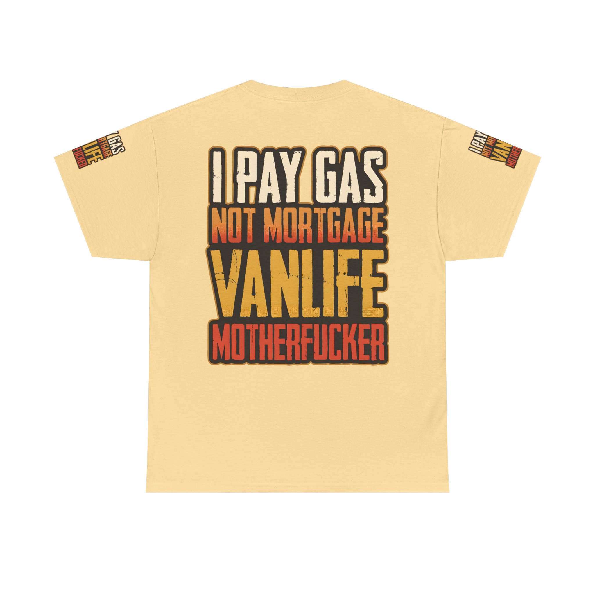 Unisex Heavy Cotton Tee — "I Pay Gas Not Mortgage" Design F**K-Line