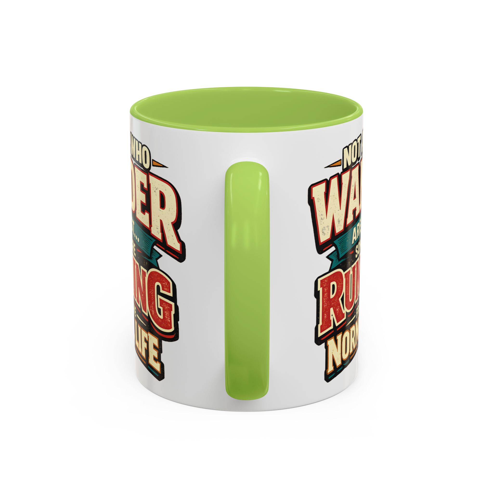 Accent Coffee Mug (11, 15oz) — "Not All Who Wander Are Lost" Design F**K-Line