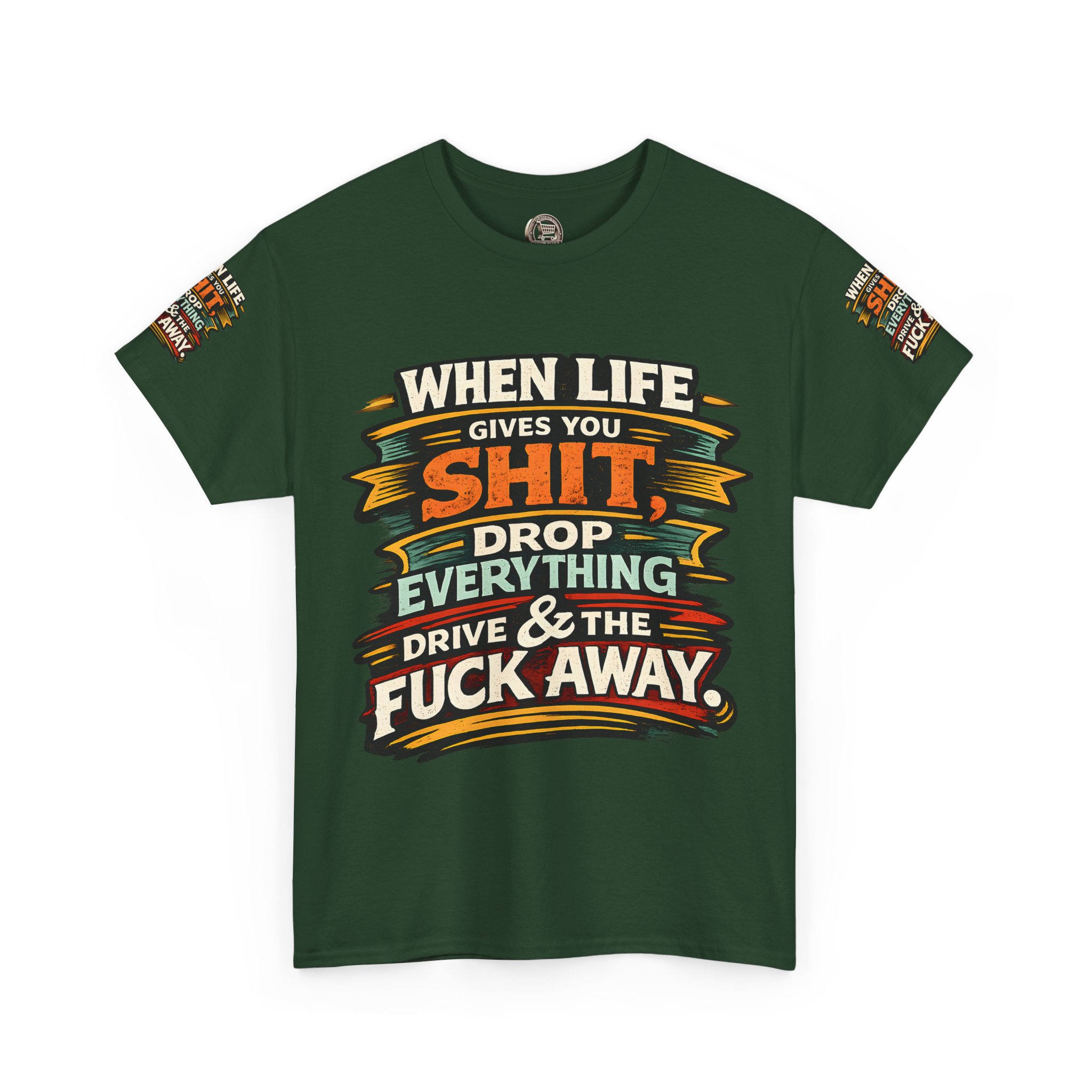 Unisex Heavy Cotton Tee — "When Live Gives You Shit" Design F**K-Line