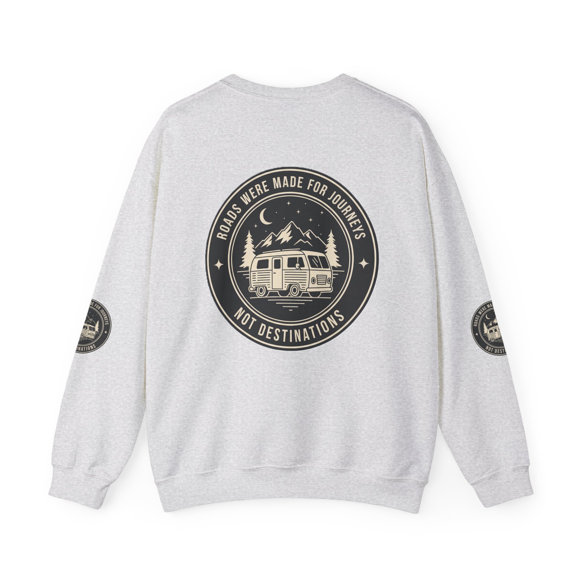 Crewneck Sweatshirt — "ROAD WHERE MADE FOR JOURNEYS-NOT DESTINATIONS" (Font + Back + Sleaves printed) Vintage Camper Van Outdoor Graphic