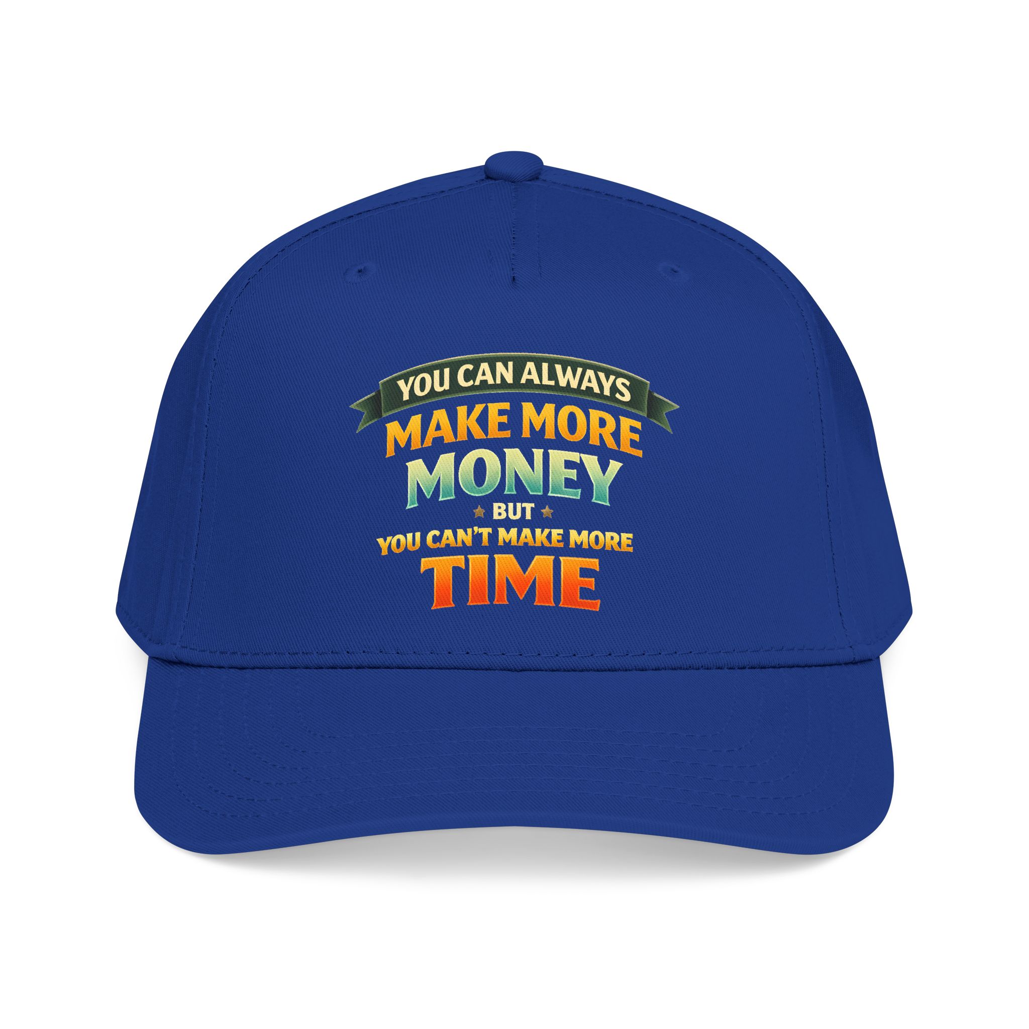 Baseball Cap - "You Can Always Make More Money" Design Scenic-Line