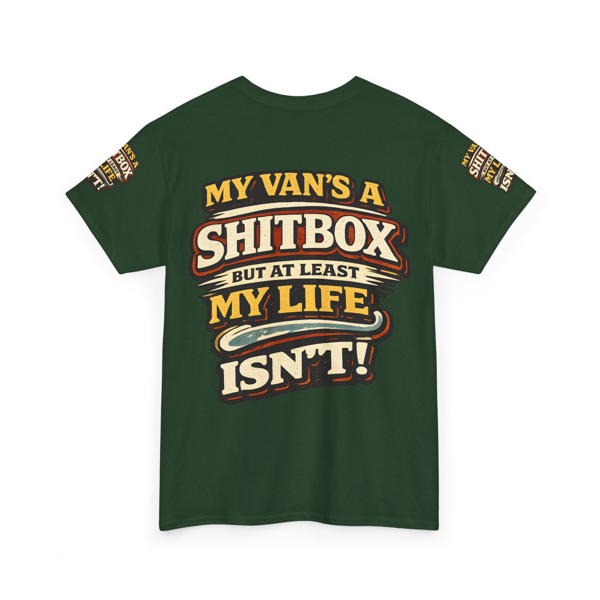 Unisex Heavy Cotton Tee — "My Van`s A Shitbox" Design F**K-Line