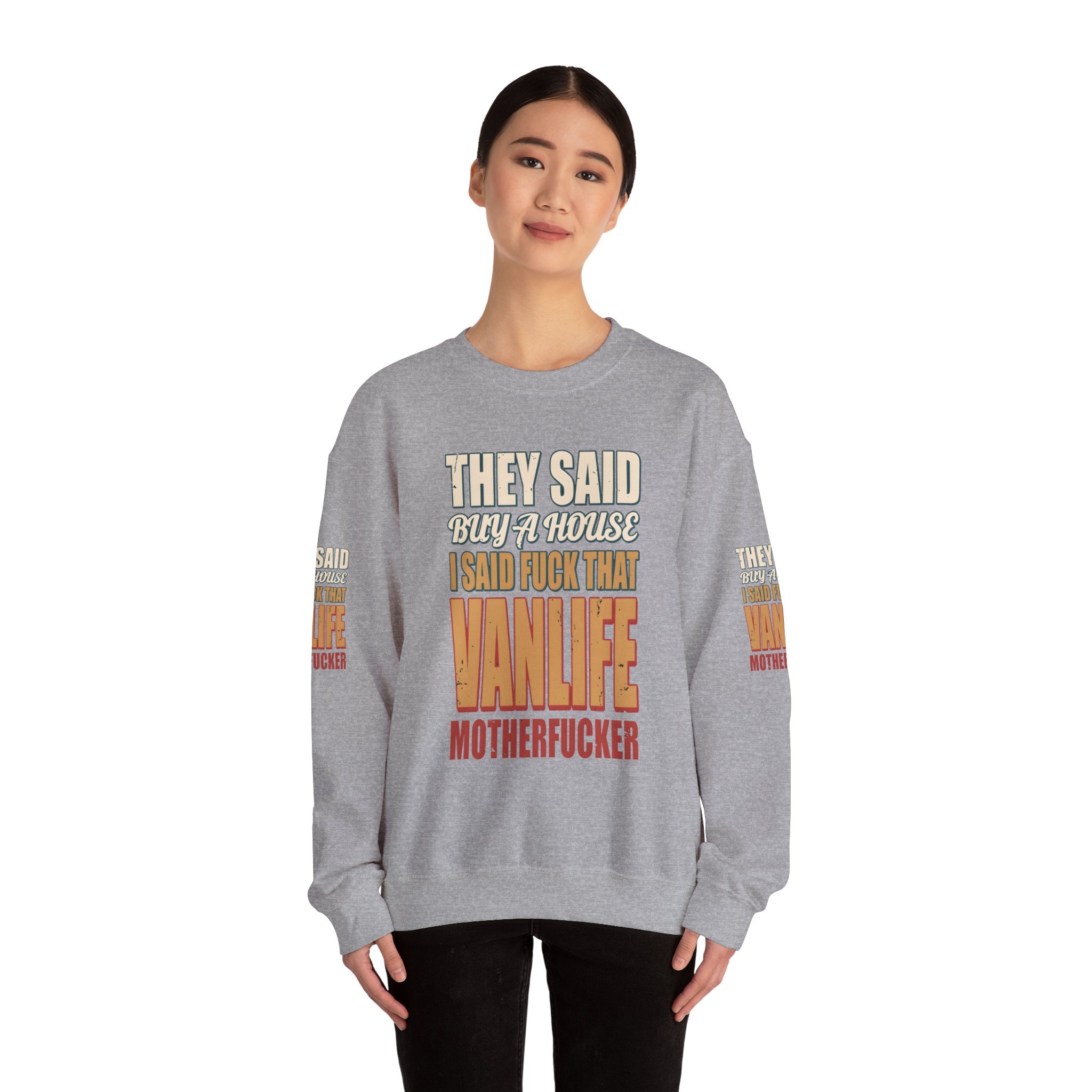 Unisex Heavy Blend™ Crewneck Sweatshirt — "They Said Buy A House" Design F**K-Line