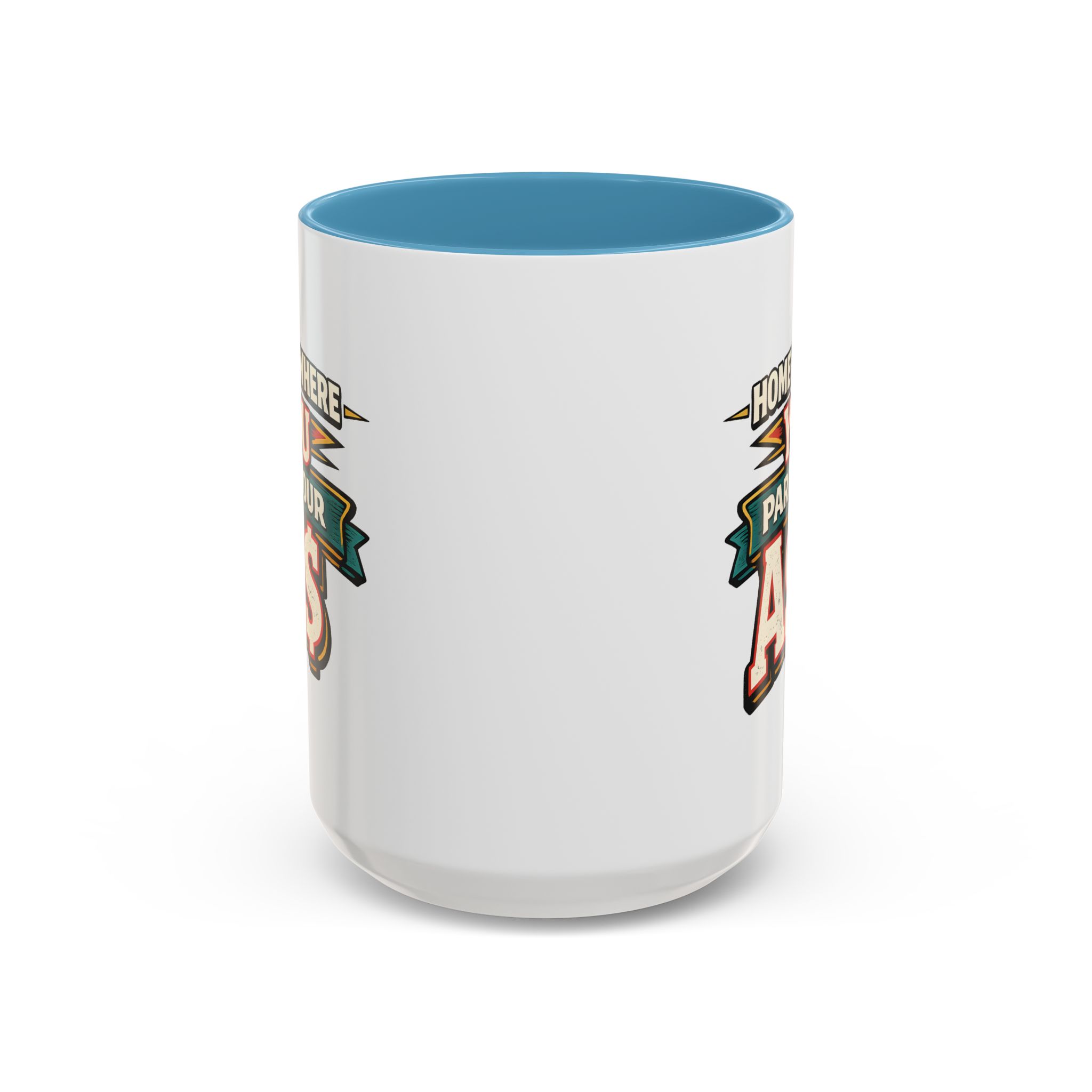 2167478883060512760_2048.jpeg Accent Coffee Mug (11, 15oz) — "Home Is Where You Park Your Ass" Design F**K-Line