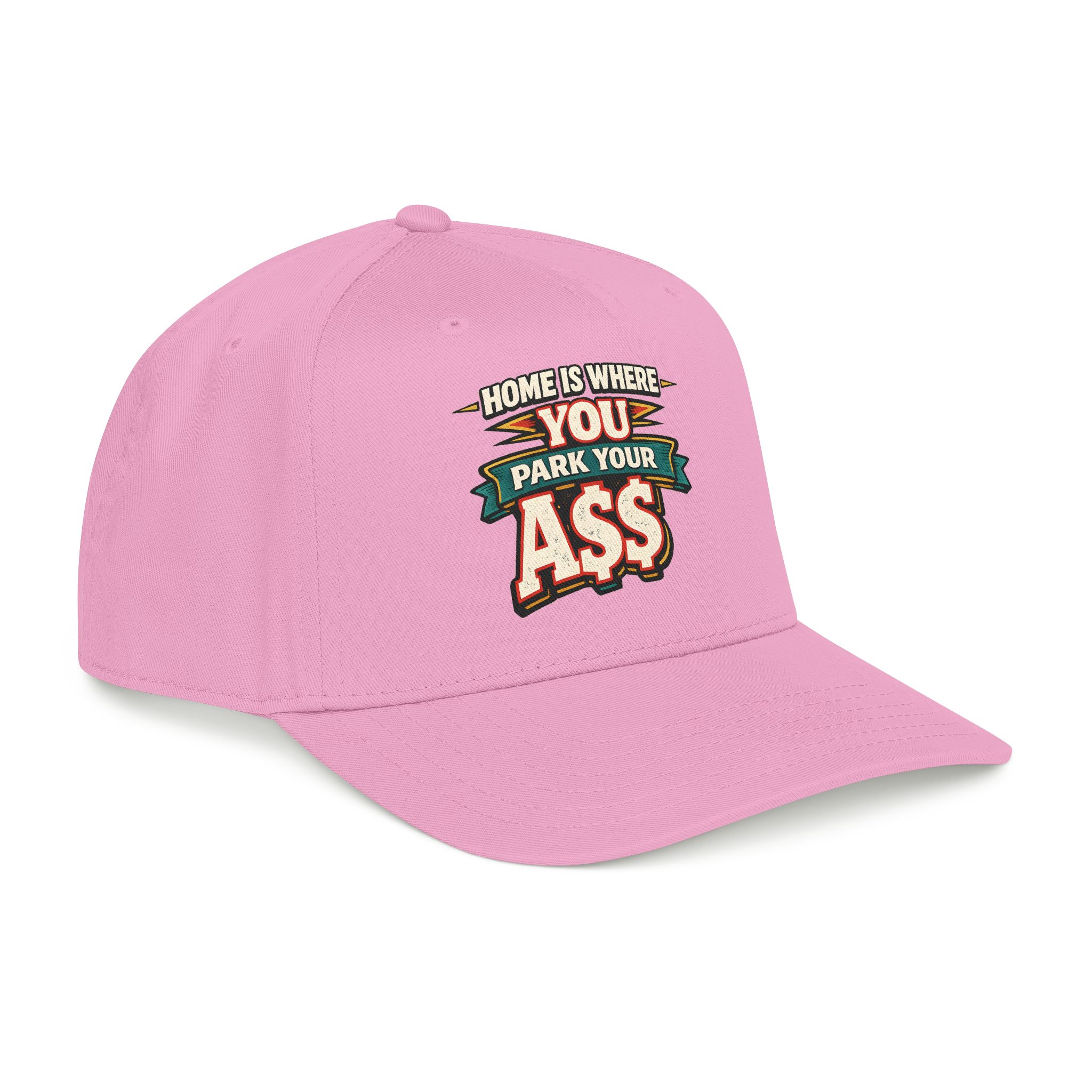 Baseball Cap - "Home Is Where You Park Your Ass" Design F**K-Line