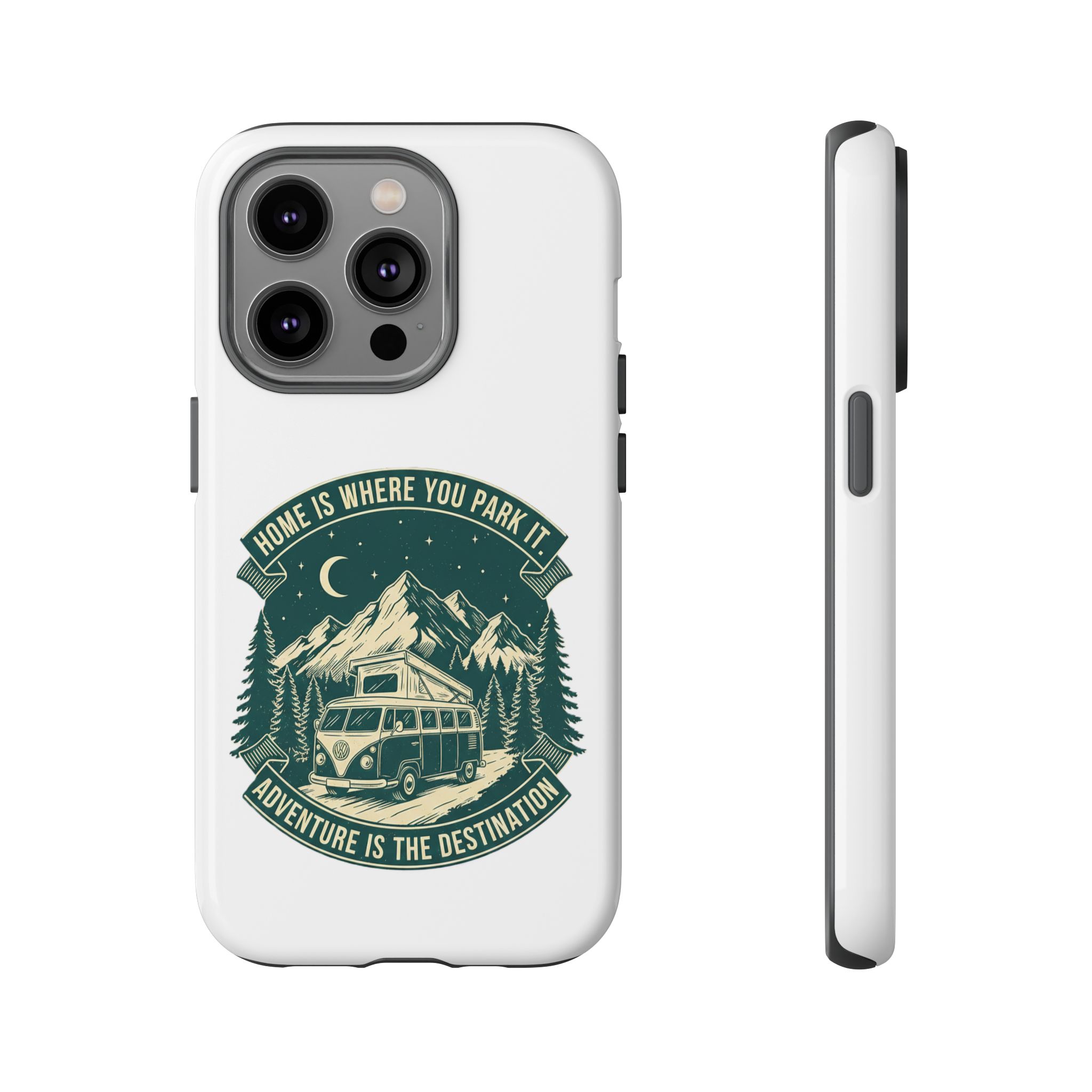 Phone Case — "Home Is Where You Park It-Adventure is the destination" Camper Van Design