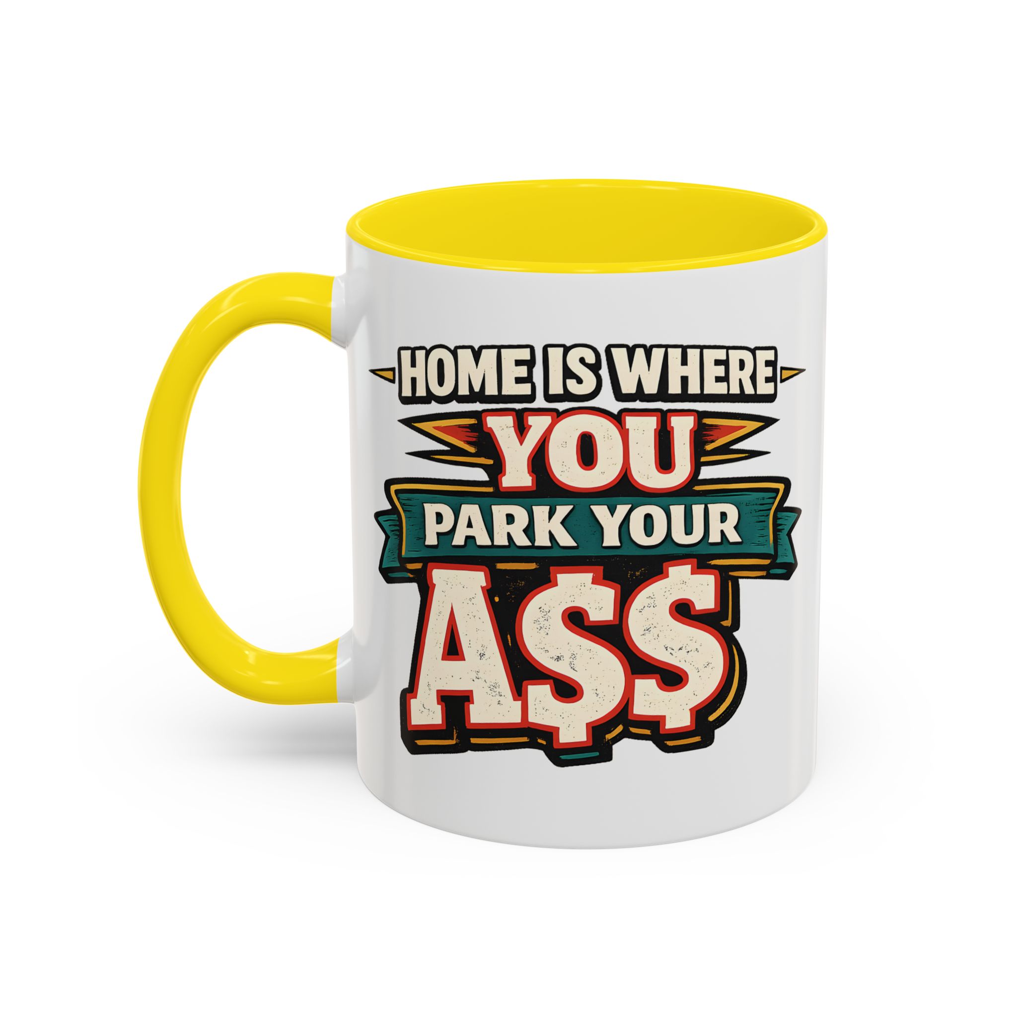 2198985558673225688_2048.jpeg Accent Coffee Mug (11, 15oz) — "Home Is Where You Park Your Ass" Design F**K-Line