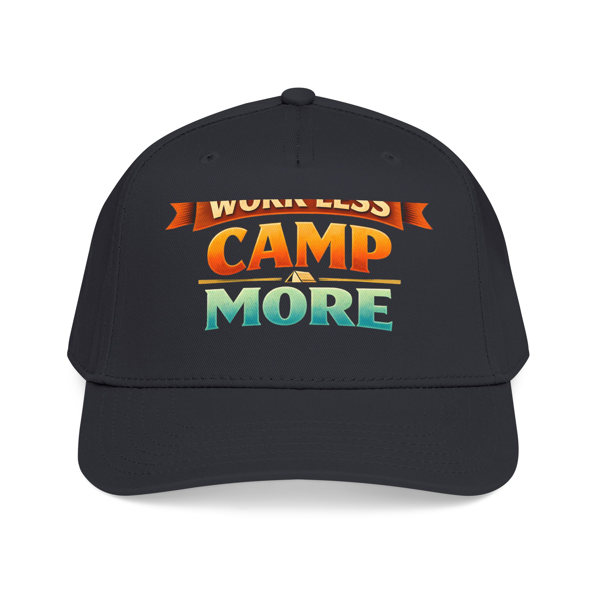 Baseball Cap - "Work Less-Camp More" Design Scenic-Line
