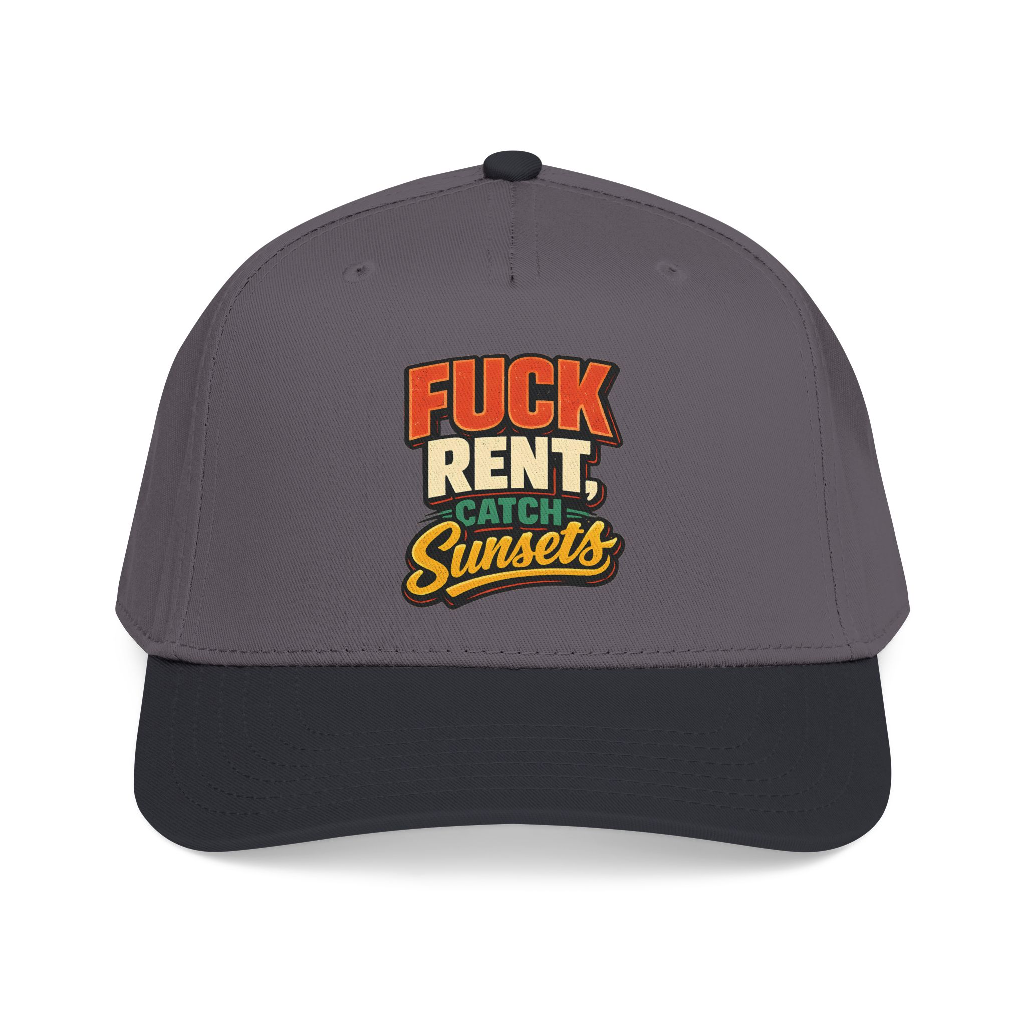 Baseball Cap - "Fuck Rent Catch Sunsets" Design F**K-Line