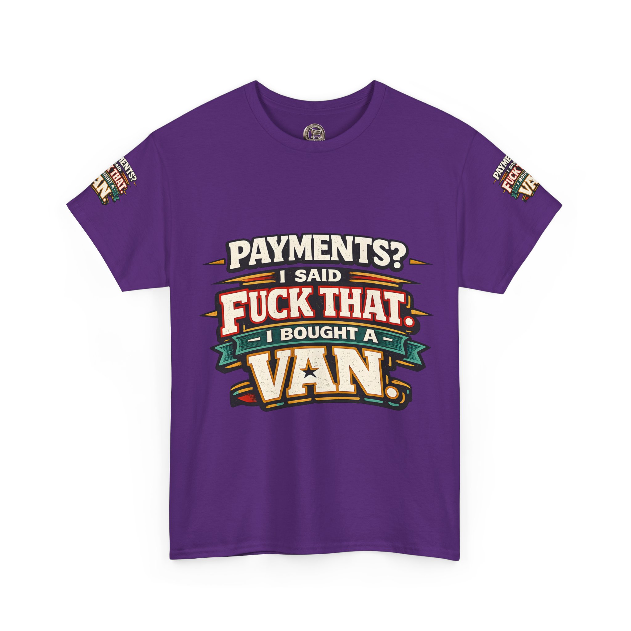 Unisex Heavy Cotton Tee — "Payments?I Said" Design F**K-Line