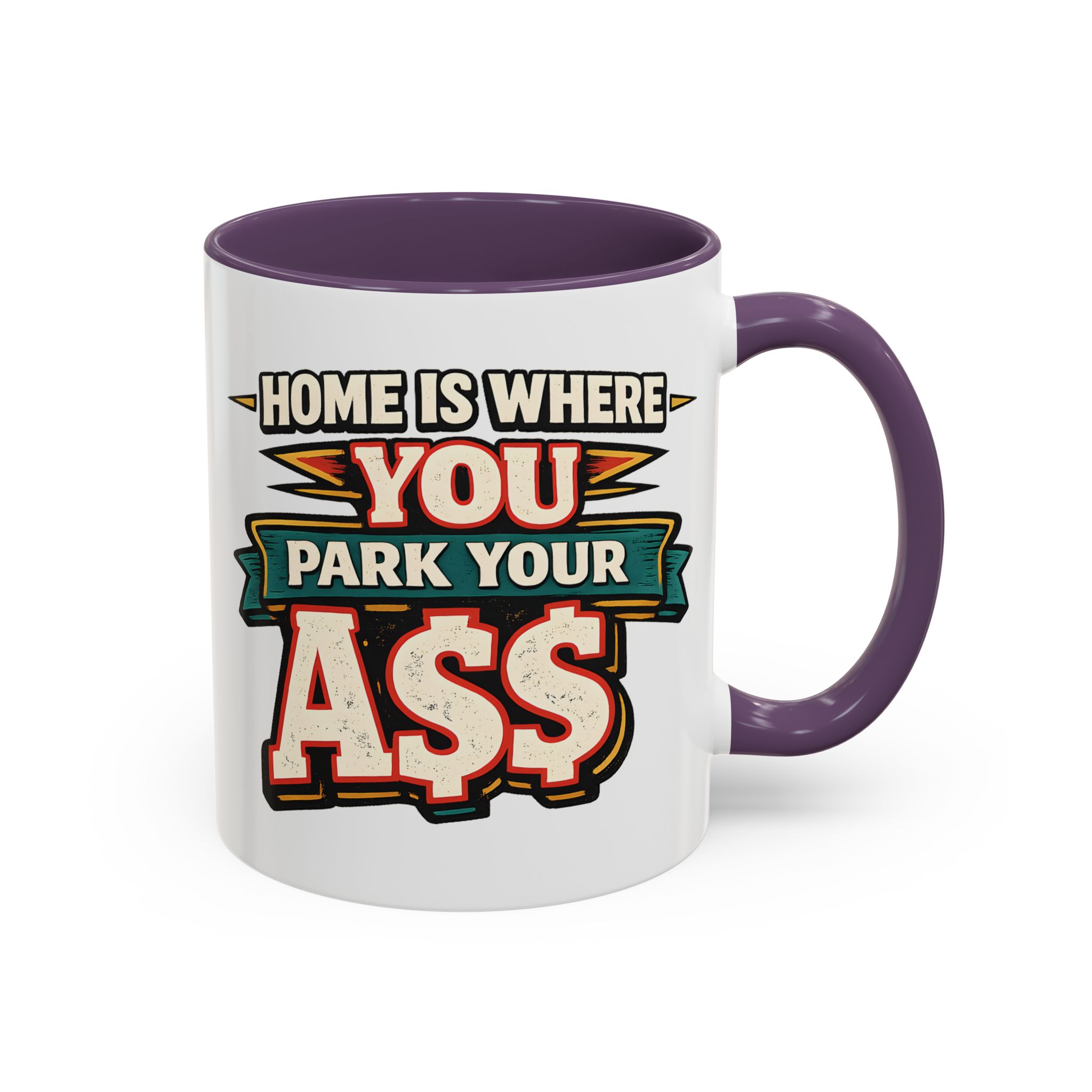 223385067730056554_2048.jpeg Accent Coffee Mug (11, 15oz) — "Home Is Where You Park Your Ass" Design F**K-Line
