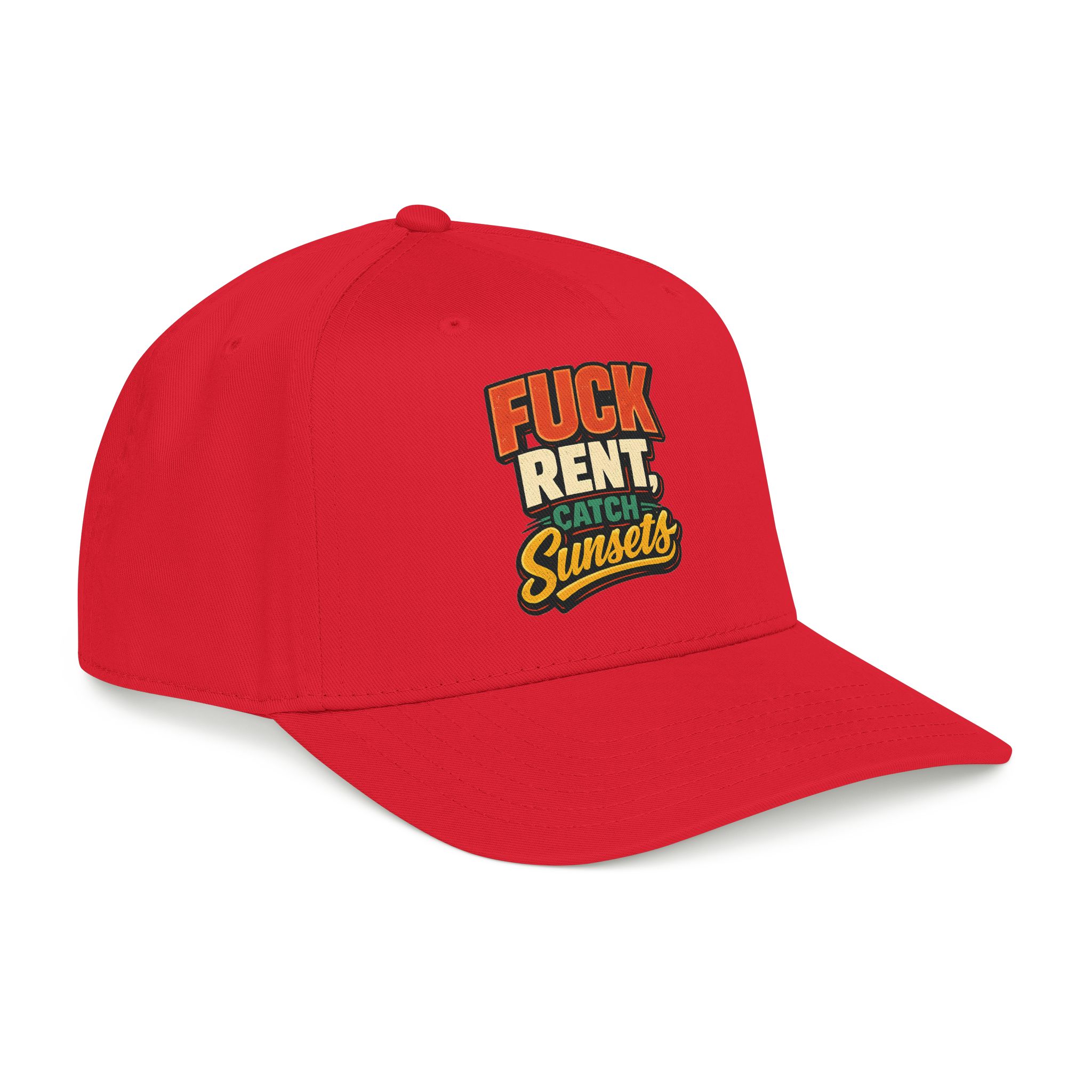 Baseball Cap - "Fuck Rent Catch Sunsets" Design F**K-Line