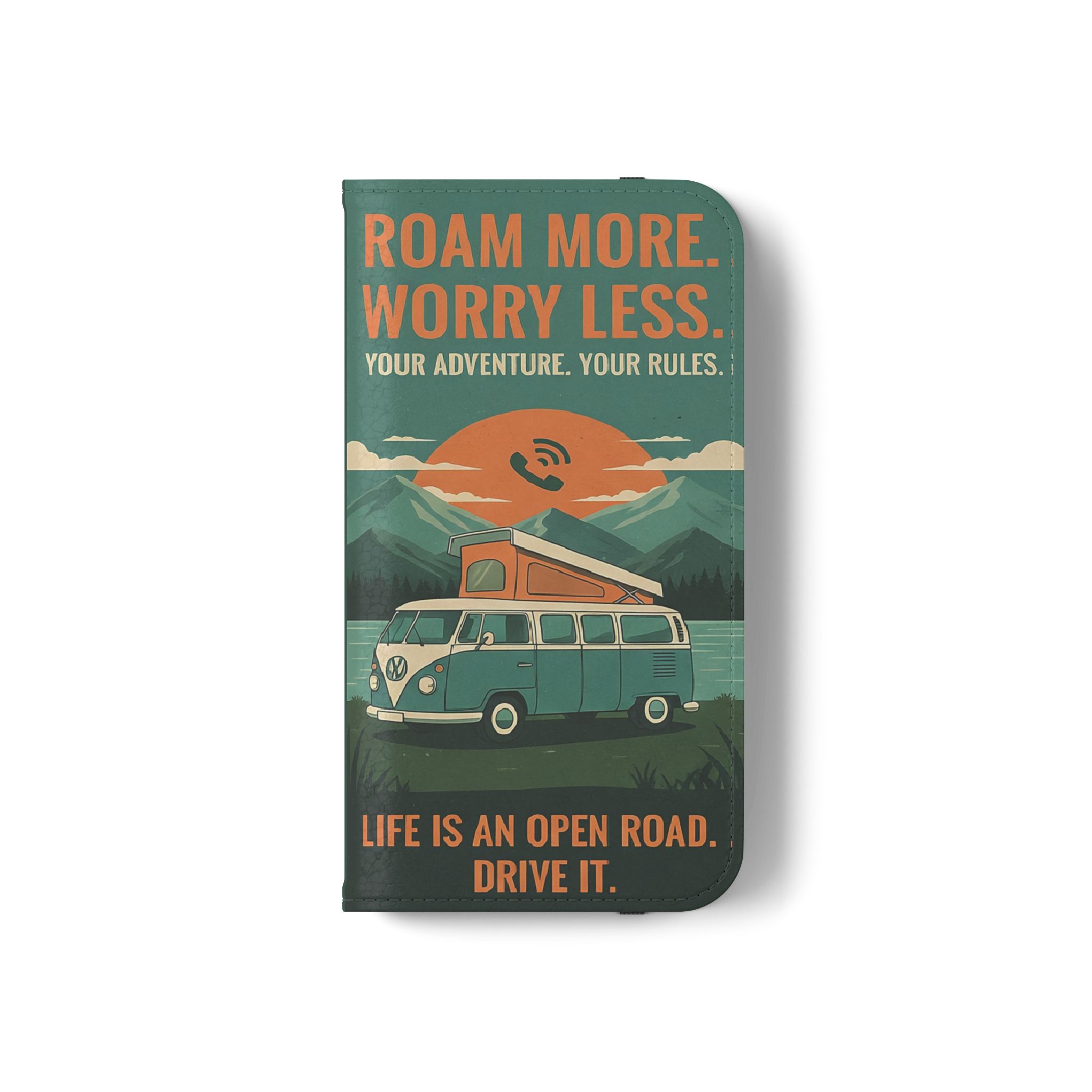 Flip Phone Case — "Roam More Worry Less - Life Is An Open Road" Phone Wallet