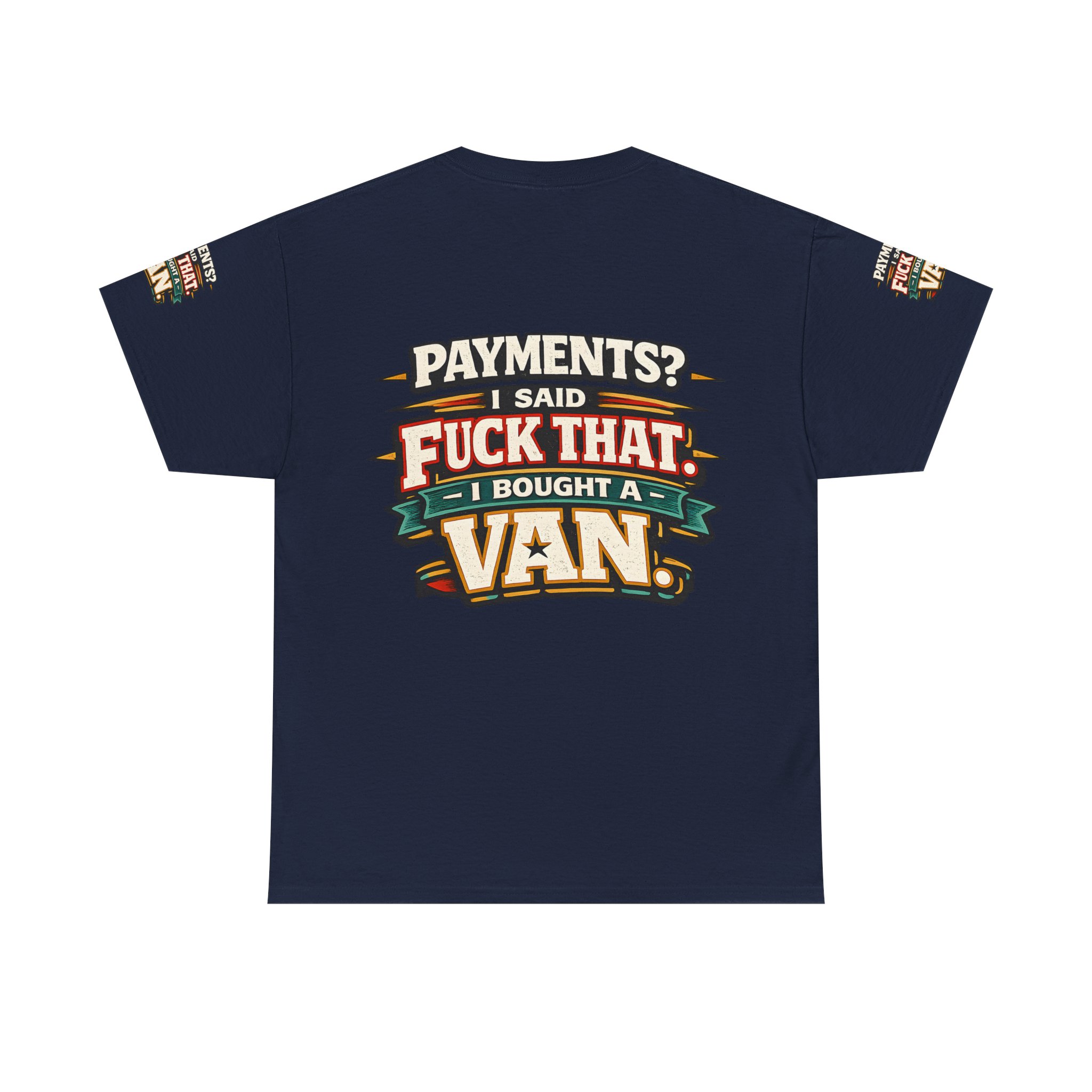Unisex Heavy Cotton Tee — "Payments?I Said" Design F**K-Line