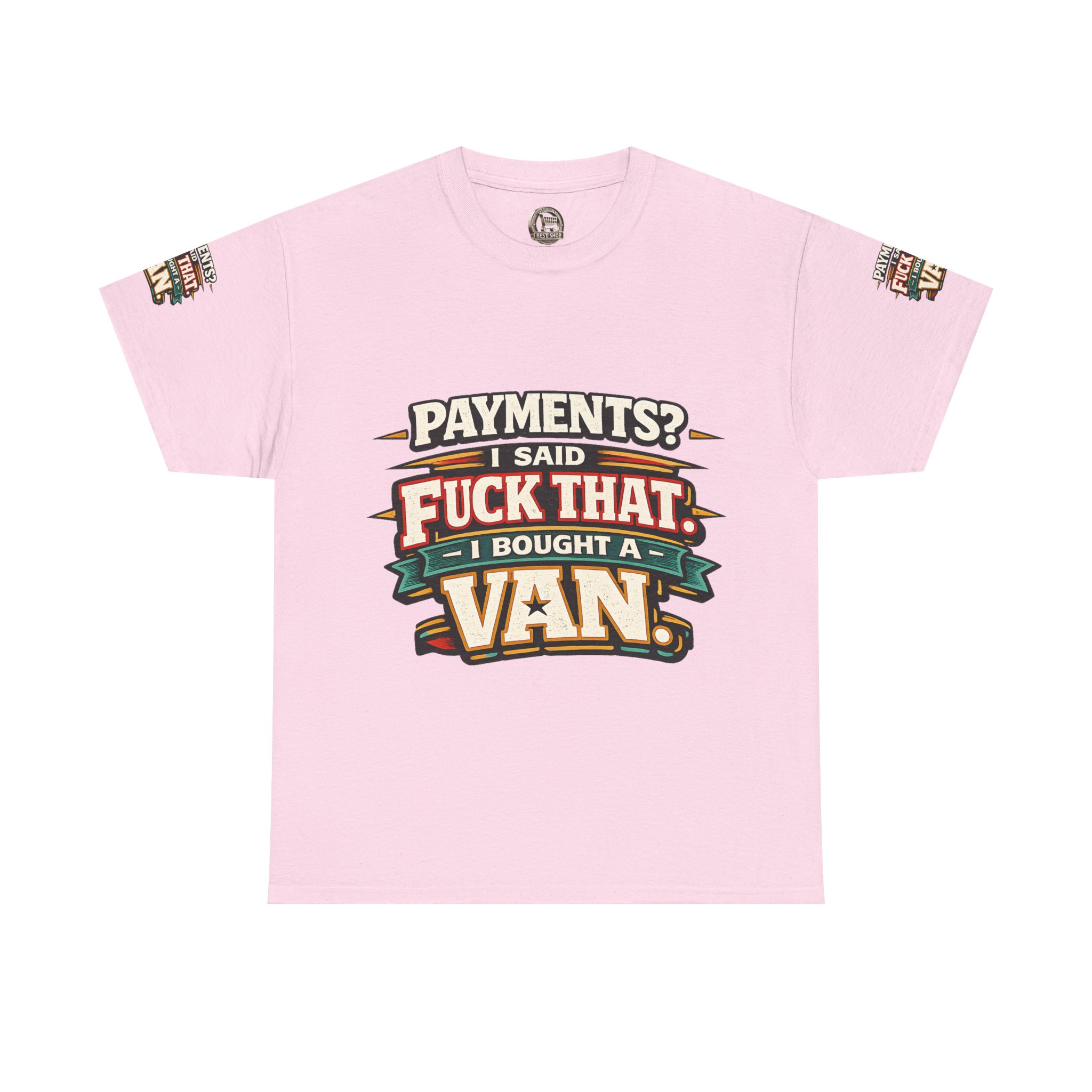 Unisex Heavy Cotton Tee — "Payments?I Said" Design F**K-Line