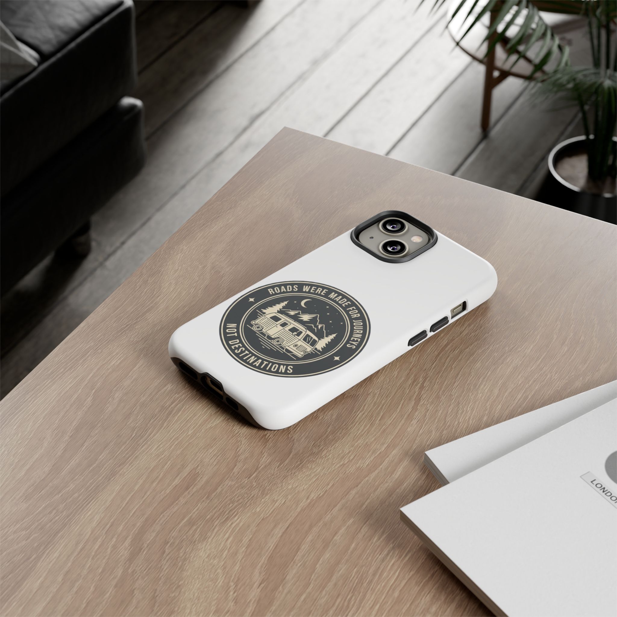Phone Case — "ROAD WHERE MADE FOR JOURNEYS-NOT DESTINATIONS" Camper Van Design