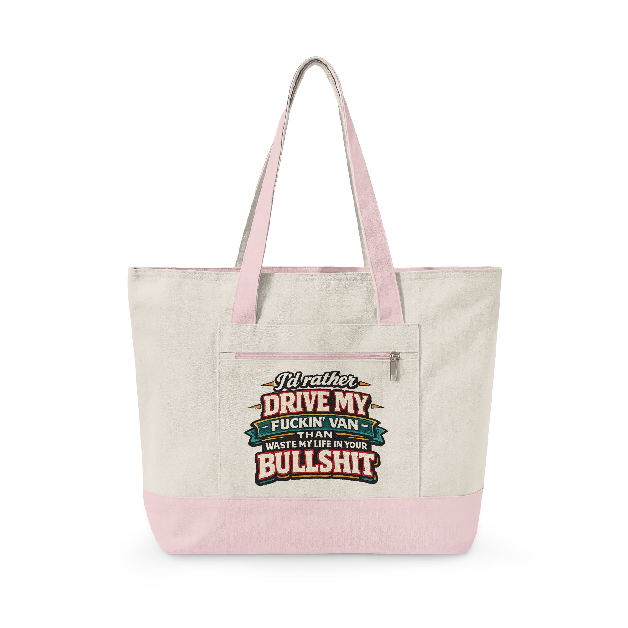 Zippered Canvas Tote — "I d Rather Drive My Fuckin Van" (Design F**K-Line)