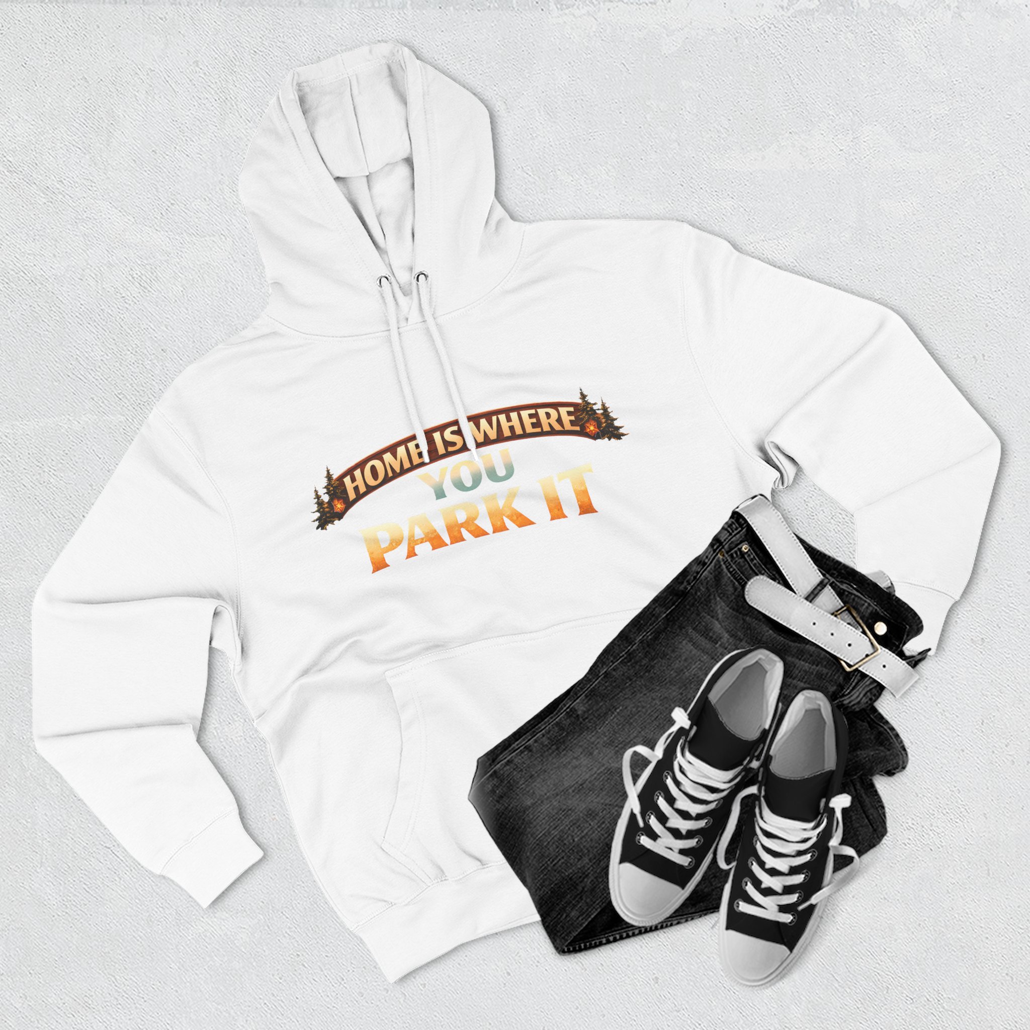 2461493226789472520_2048.jpeg Three-Panel Fleece Hoodie - "Home Is Where You Park It" Design Scenic-Line