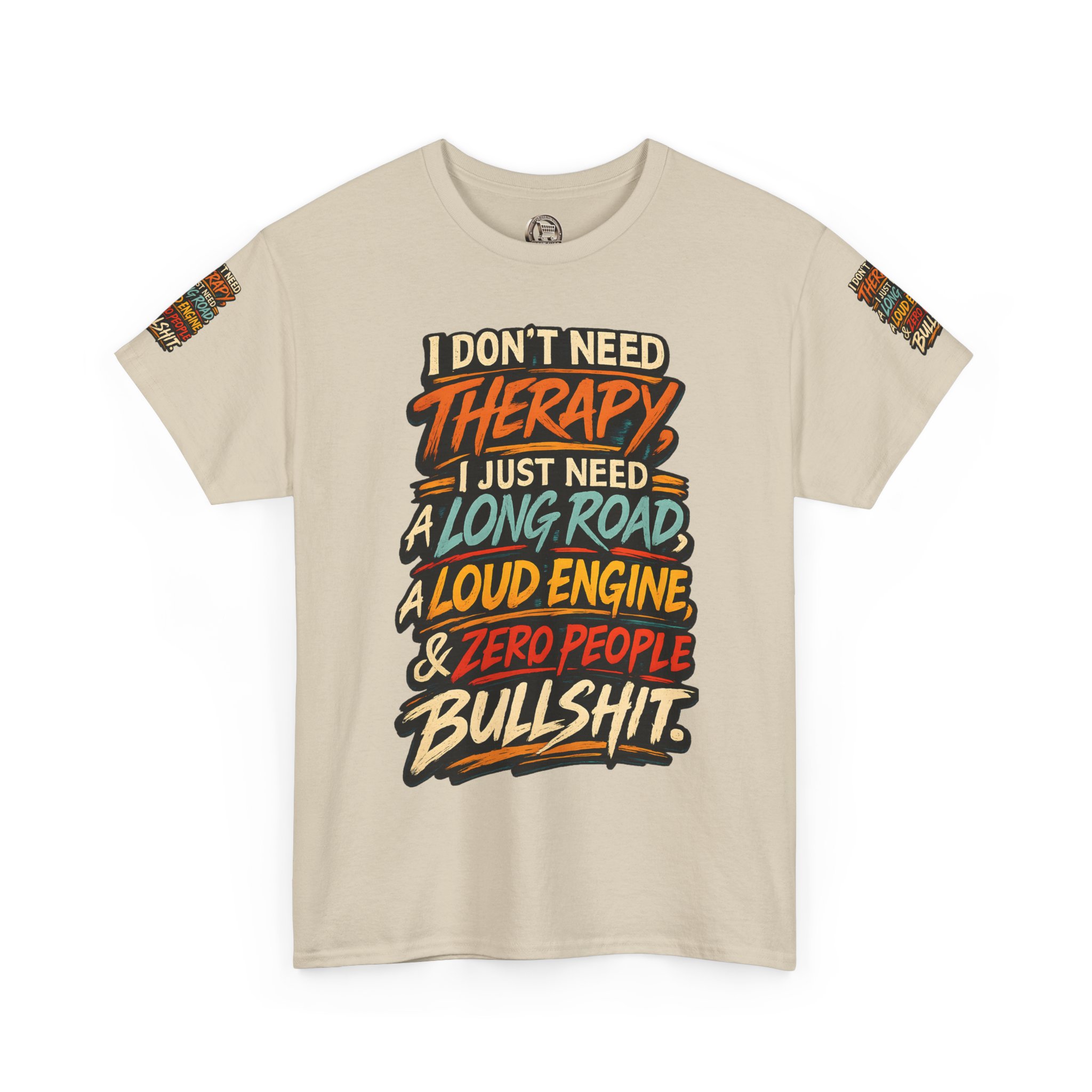 Unisex Heavy Cotton Tee — "I Dont Need Therapy" Design F**K-Line