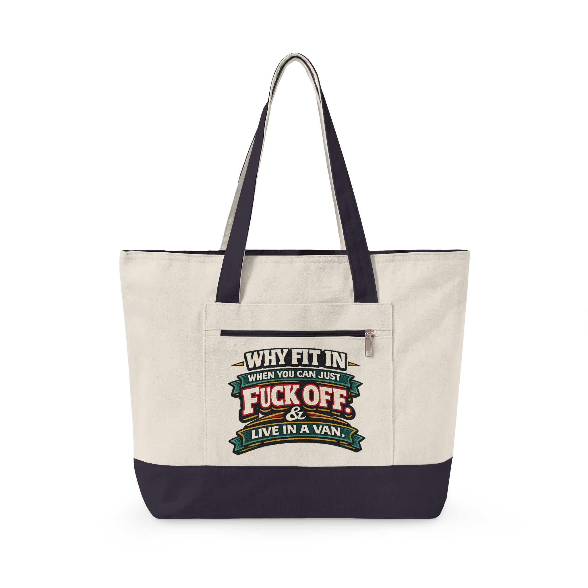 Zippered Canvas Tote — "Why Fit In" (Design F**K-Line)