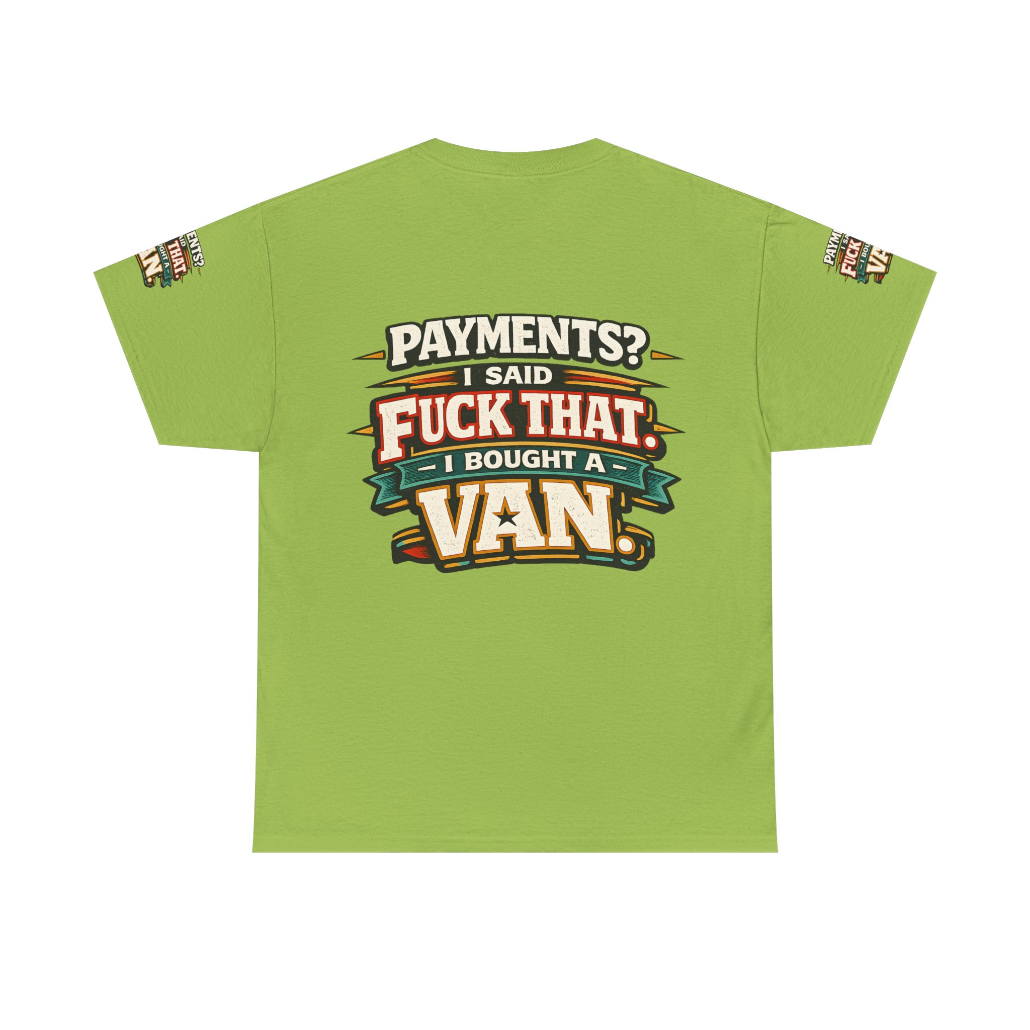 Unisex Heavy Cotton Tee — "Payments?I Said" Design F**K-Line