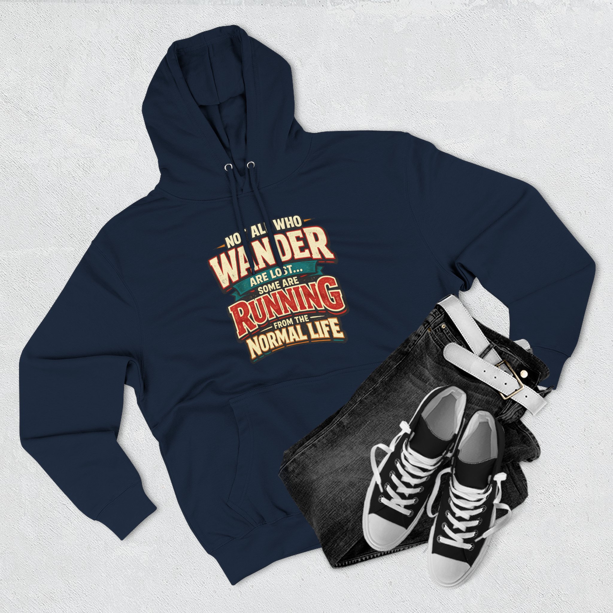 Three-Panel Fleece Hoodie - "Not All Who Wander Are Lost" Design F**K-Line