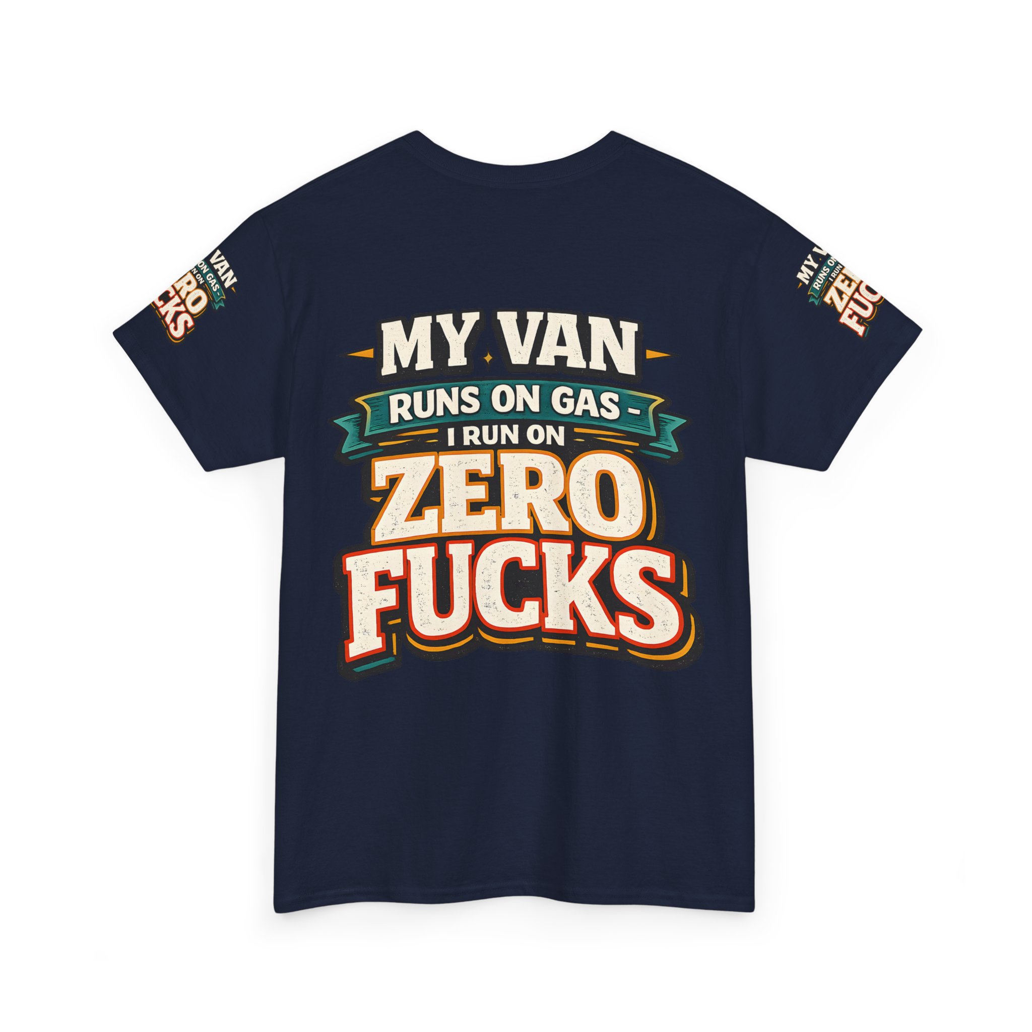 Unisex Heavy Cotton Tee — "My Van Runs On Gas" Design F**K-Line
