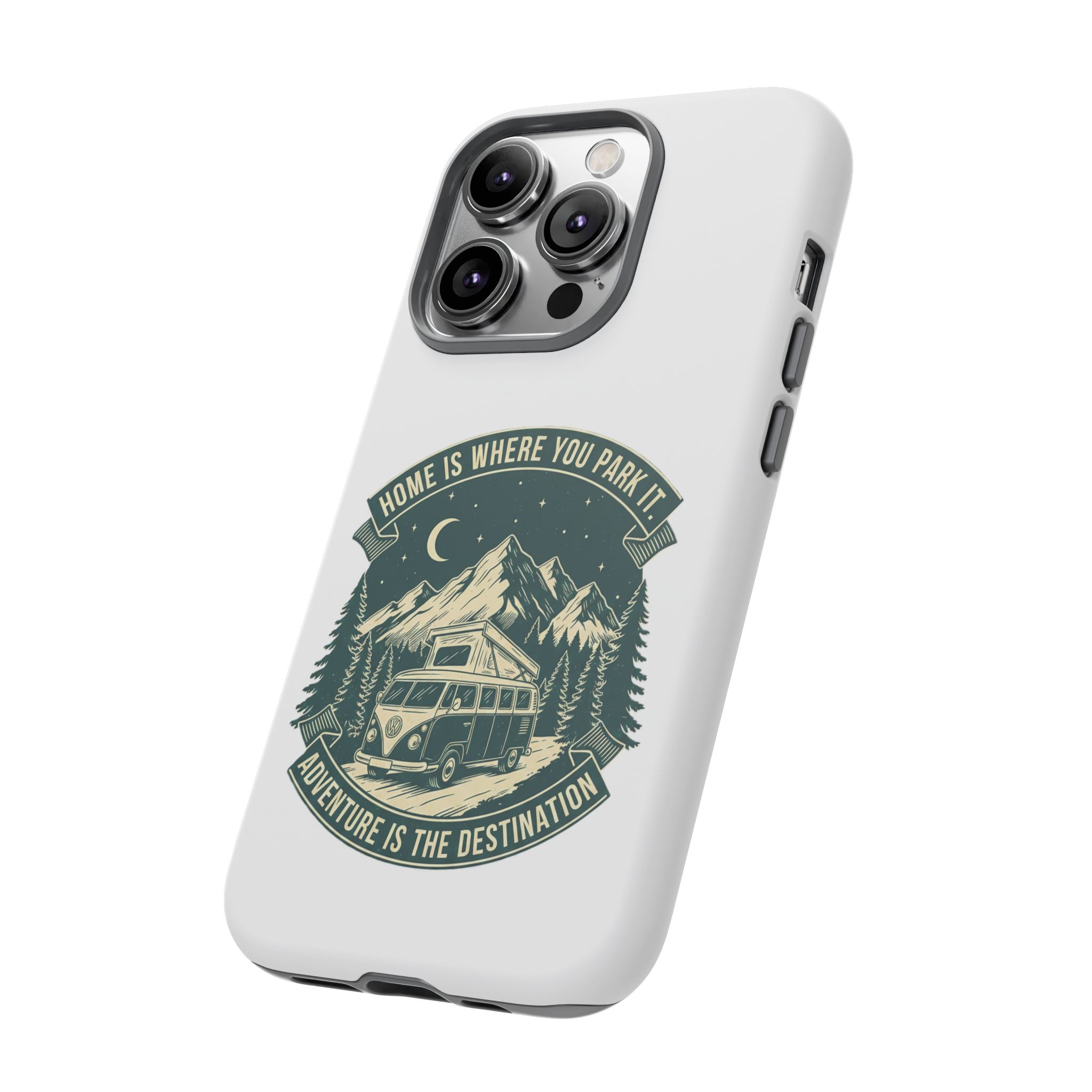 Phone Case — "Home Is Where You Park It-Adventure is the destination" Camper Van Design