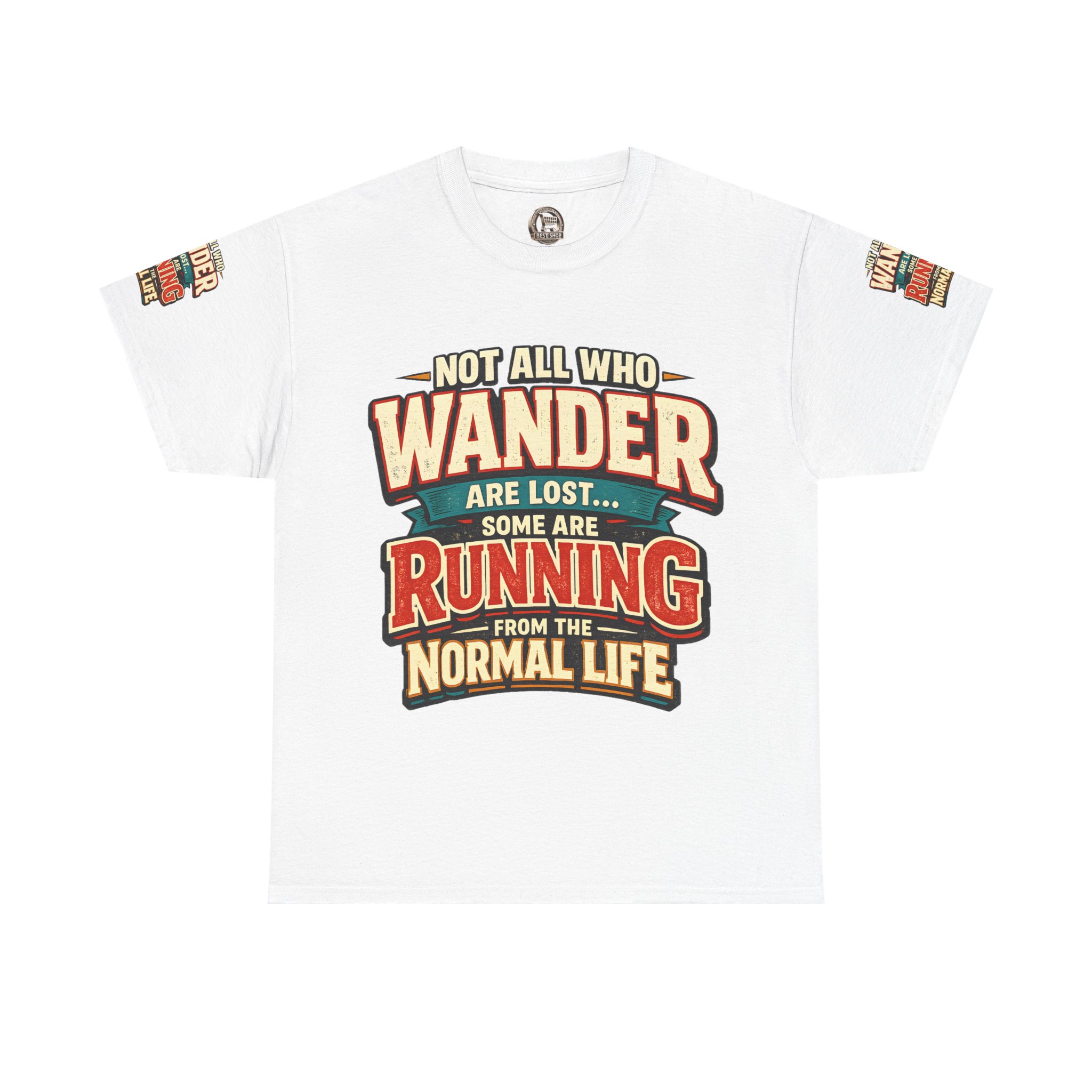 Unisex Heavy Cotton Tee — "Not All Who Wander Are Lost" Design F**K-Line