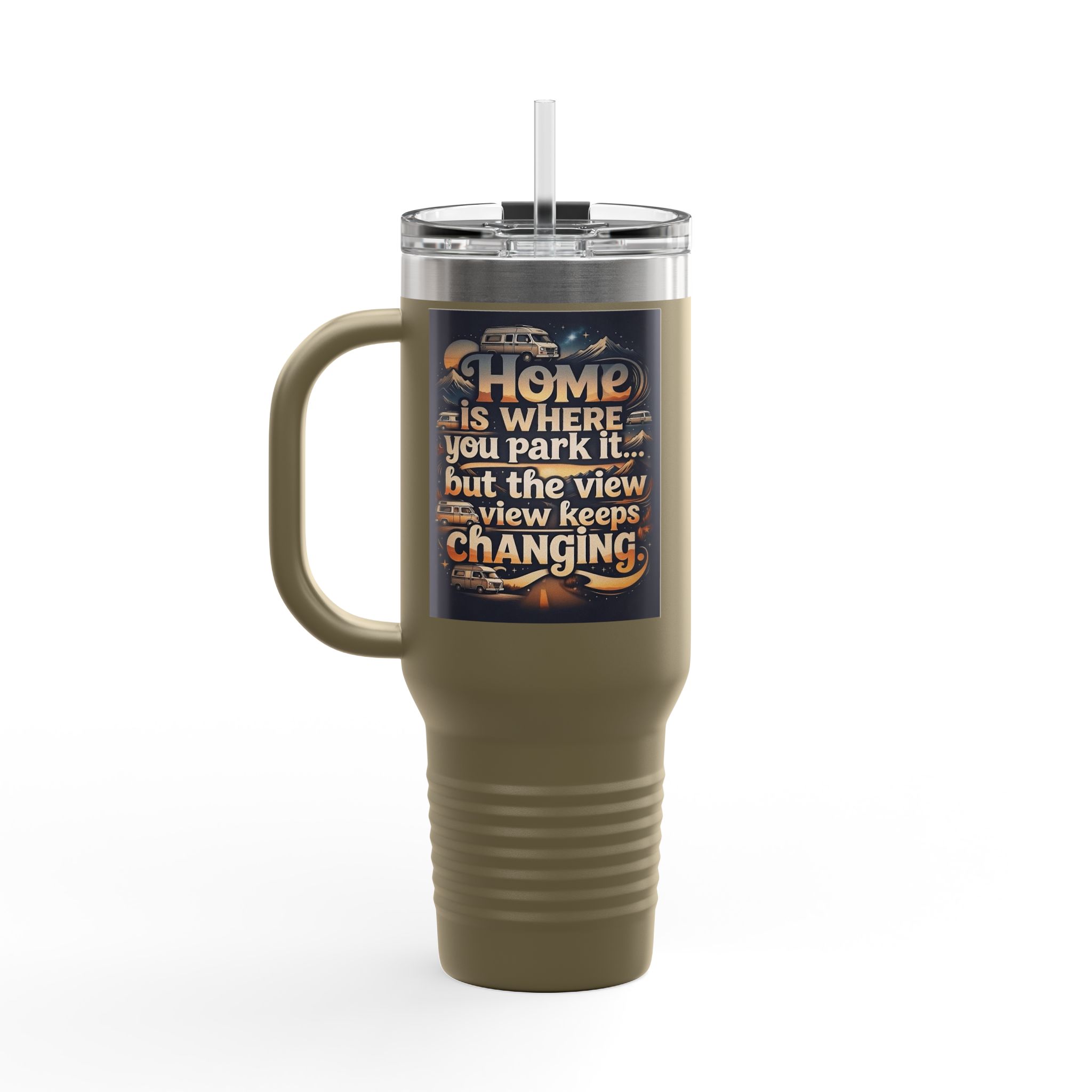 Insulated Travel Mug — "Home Is Where You Park It -But The View keep Changing" RV Camper Design