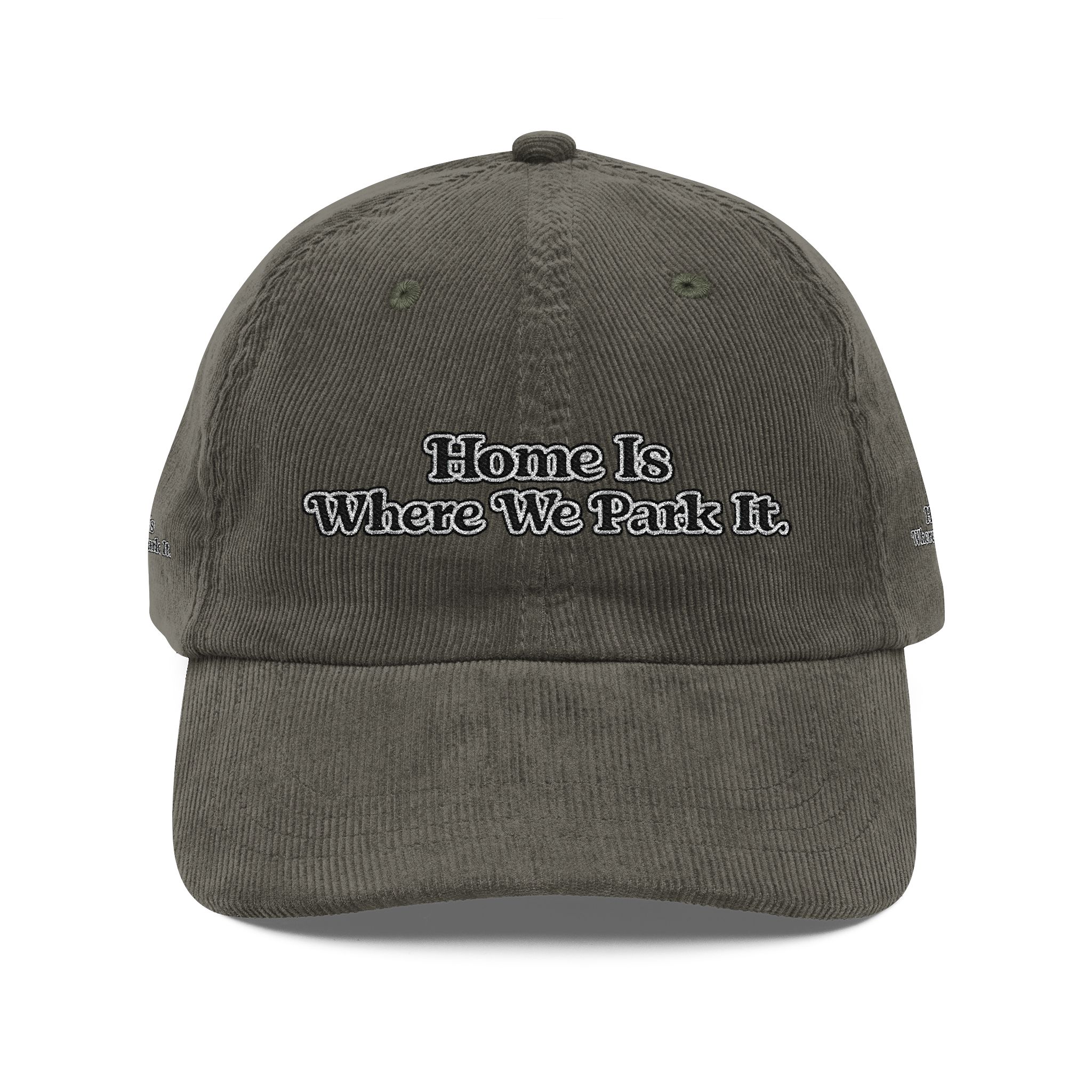 Vintage Corduroy Cap (Embroidery) — "Home Is Where You Park It" Embroidered Hat