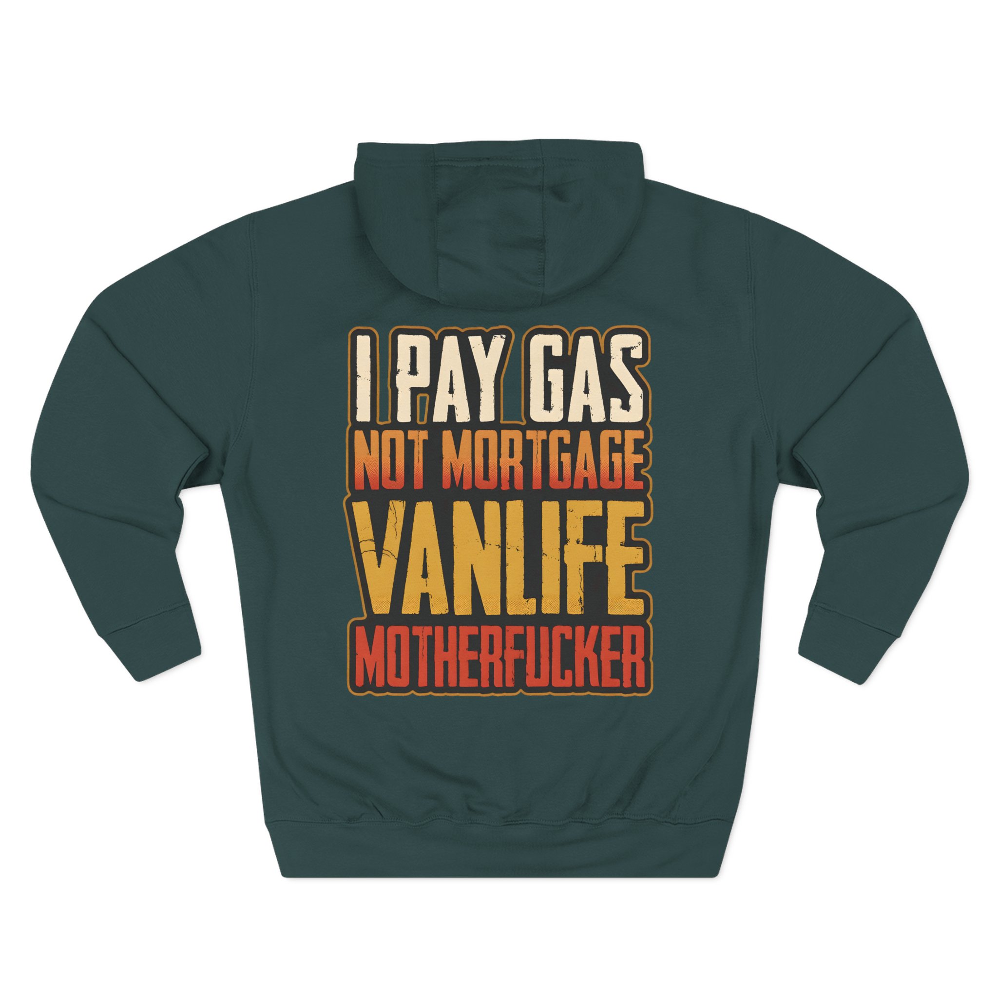 Three-Panel Fleece Hoodie - "I Pay Gas Not Mortgage" Design F**K-Line