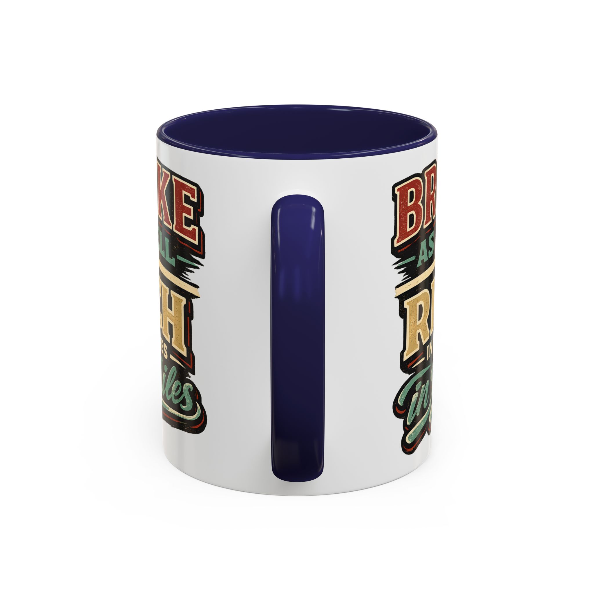 Accent Coffee Mug (11, 15oz) — "Broke As Hell" Design F**K-Line