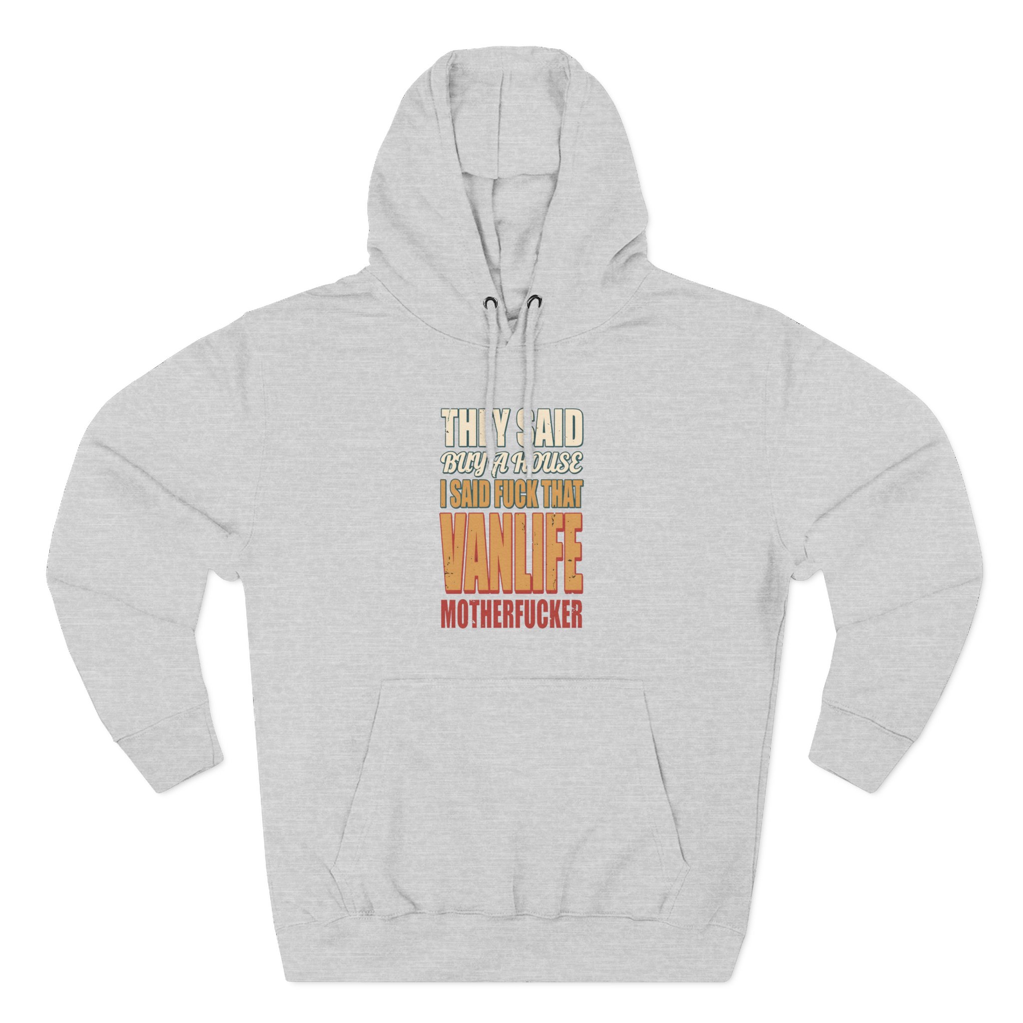 2685945596445941730_2048.jpeg Three-Panel Fleece Hoodie - "They Said Buy A House" Design F**K-Line