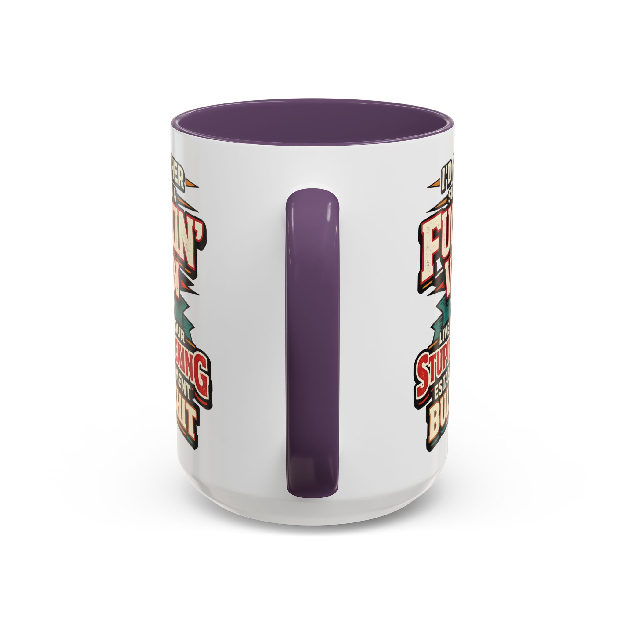 Accent Coffee Mug (11, 15oz) — "I´d Rather Sleep in A Fucking Van" Design F**K-Line