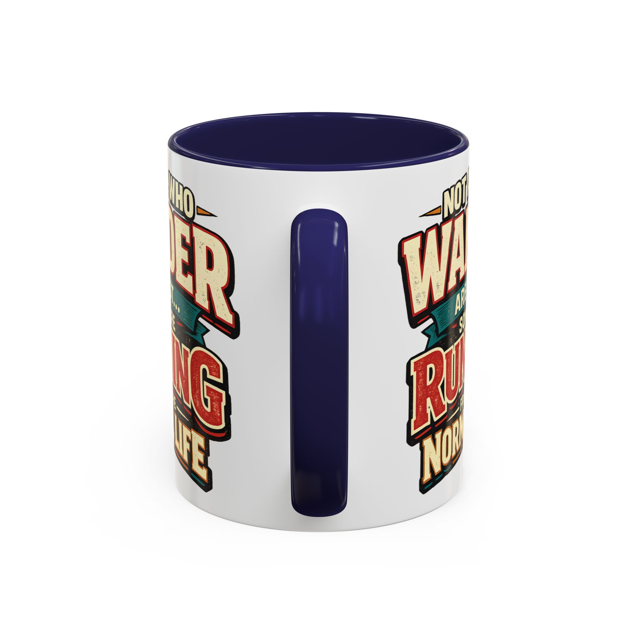 Accent Coffee Mug (11, 15oz) — "Not All Who Wander Are Lost" Design F**K-Line