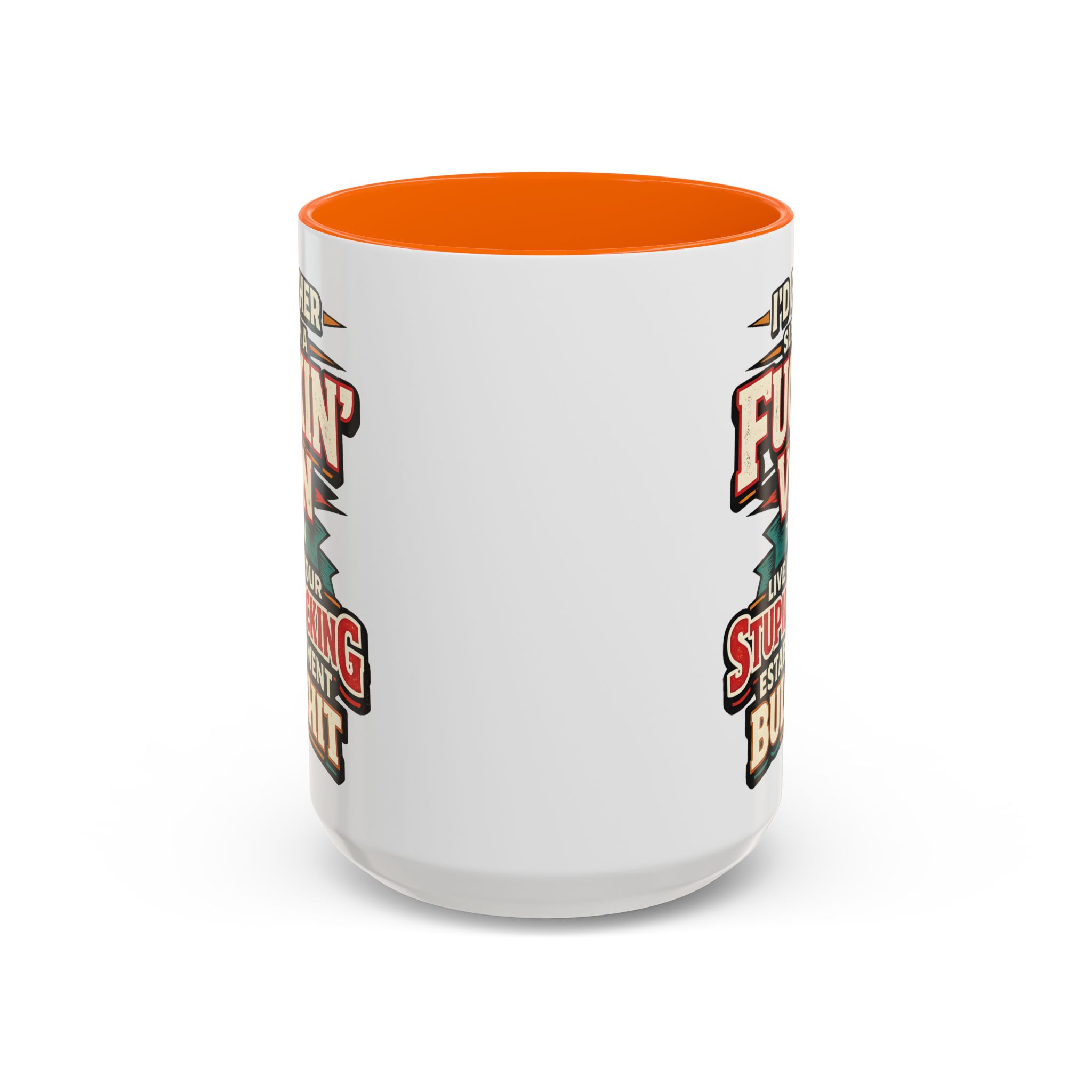 Accent Coffee Mug (11, 15oz) — "I´d Rather Sleep in A Fucking Van" Design F**K-Line
