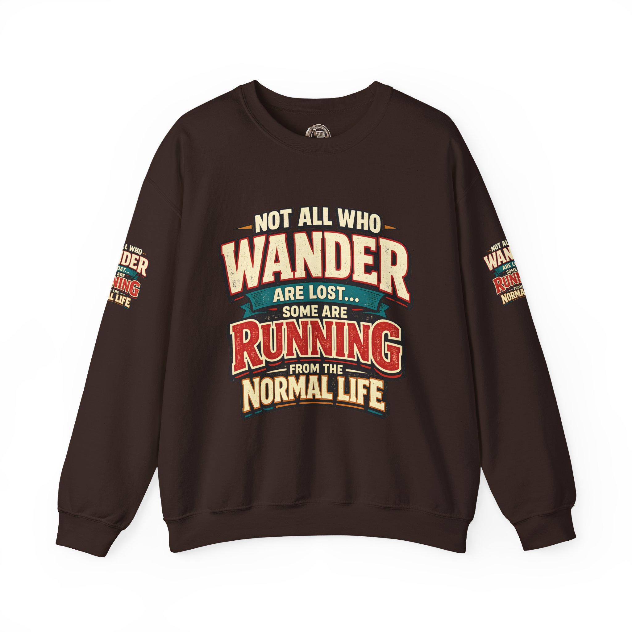 2880064605954211685_2048.jpeg Unisex Heavy Blend™ Crewneck Sweatshirt — "Not All Who Wander Are Lost" Design F**K-Line