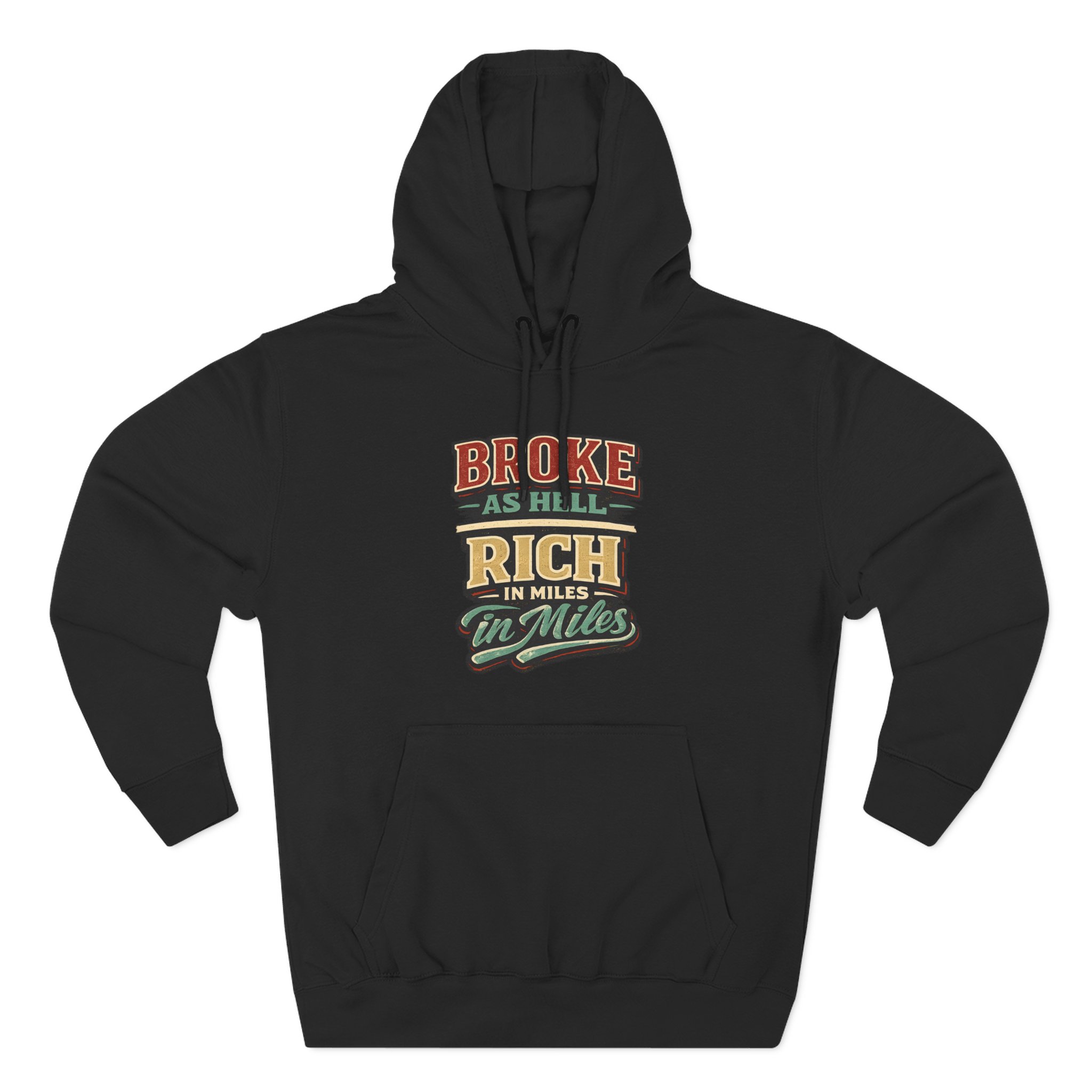 Three-Panel Fleece Hoodie - "Broke As Hell" Design F**K-Line