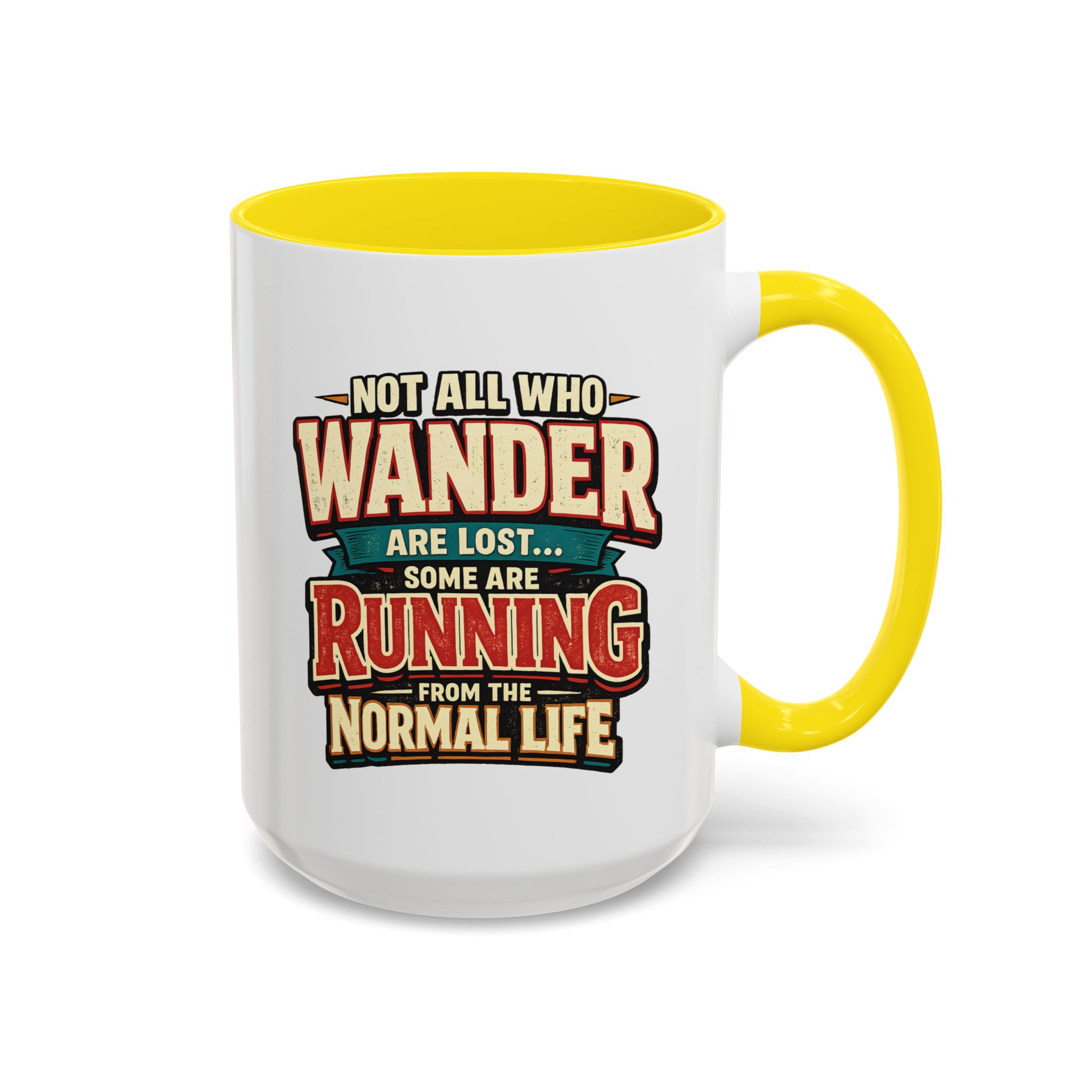 Accent Coffee Mug (11, 15oz) — "Not All Who Wander Are Lost" Design F**K-Line
