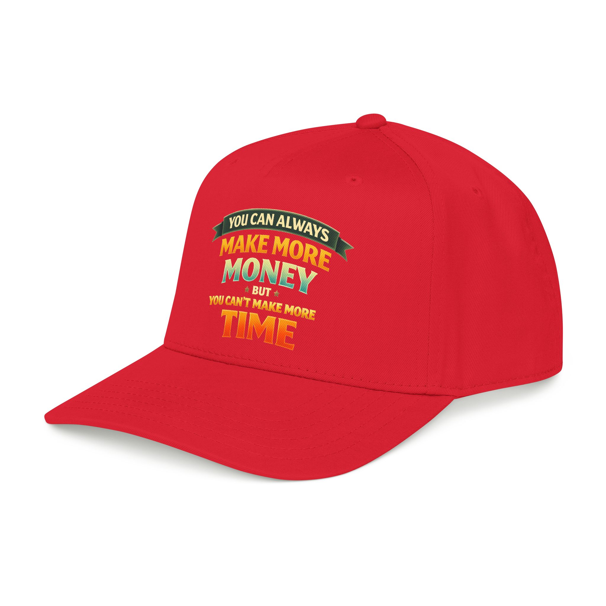 Baseball Cap - "You Can Always Make More Money" Design Scenic-Line