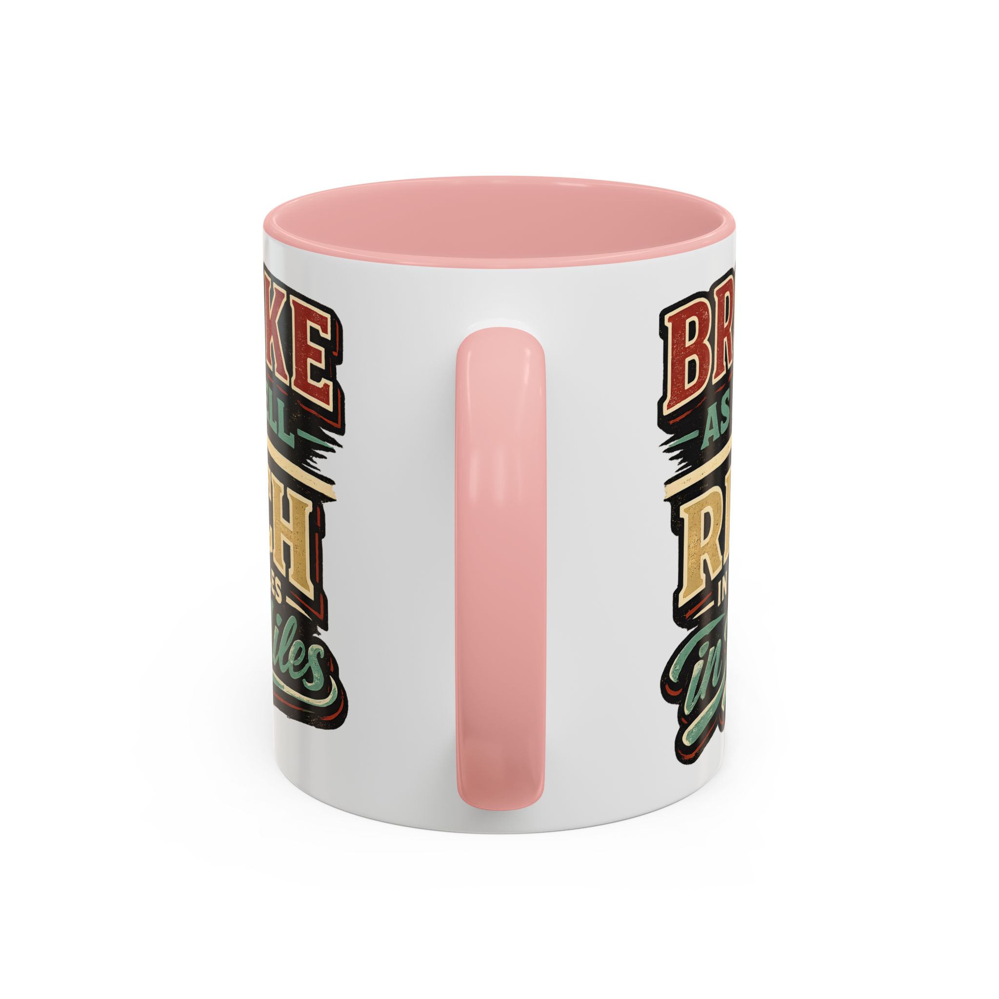 Accent Coffee Mug (11, 15oz) — "Broke As Hell" Design F**K-Line