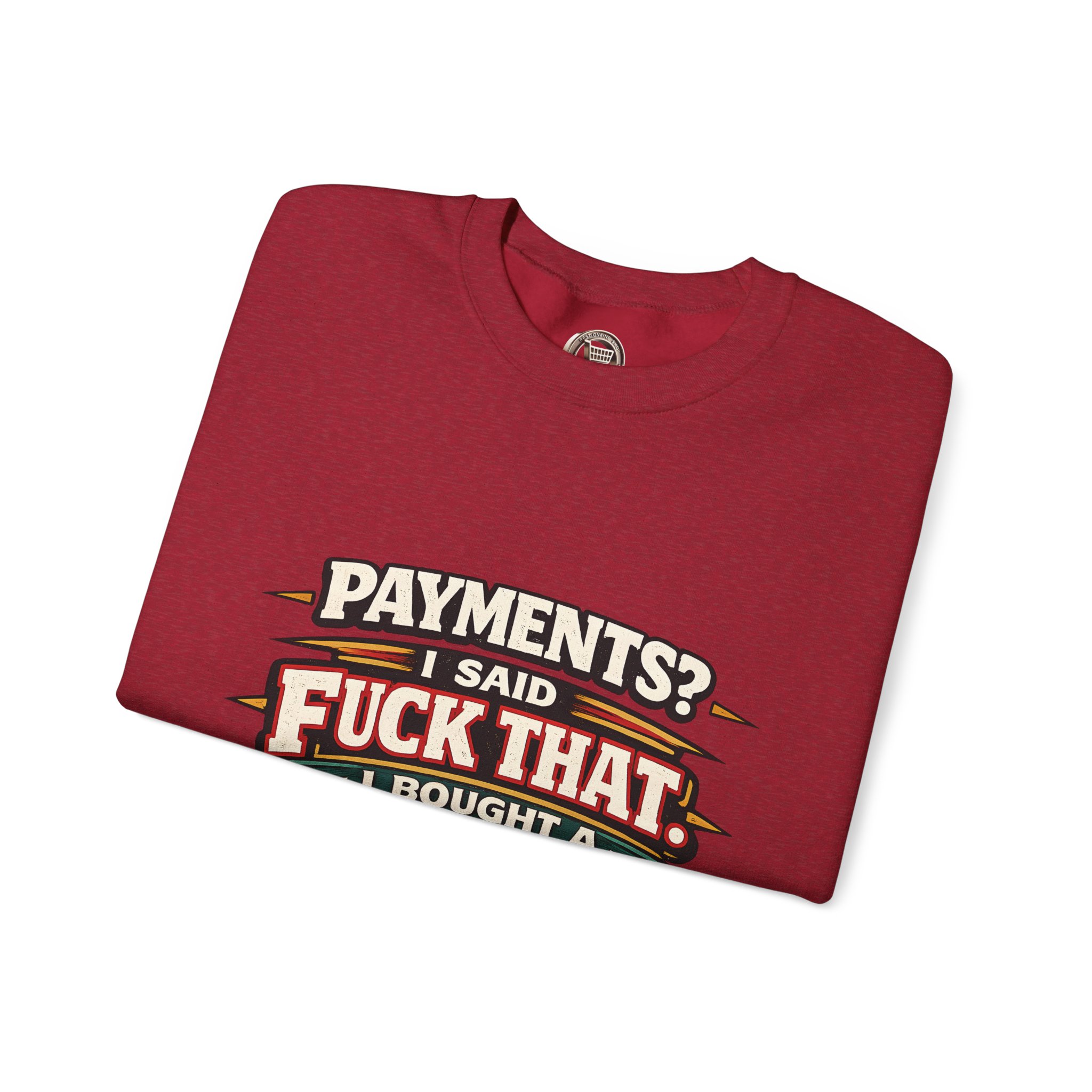 Unisex Heavy Blend™ Crewneck Sweatshirt — "Payments?I Said" Design F**K-Line